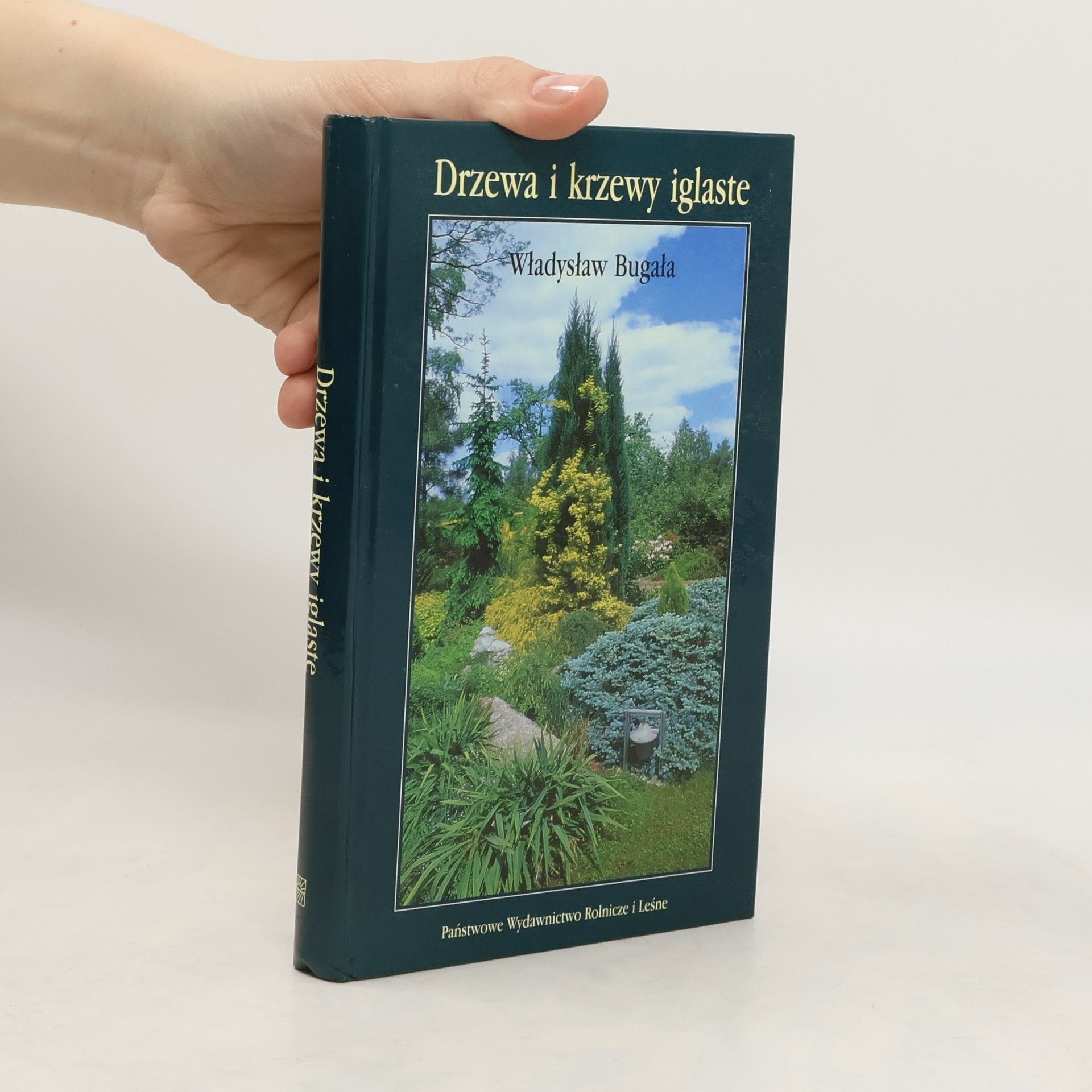 Władysław Bugała Drzewa i krzewy iglaste