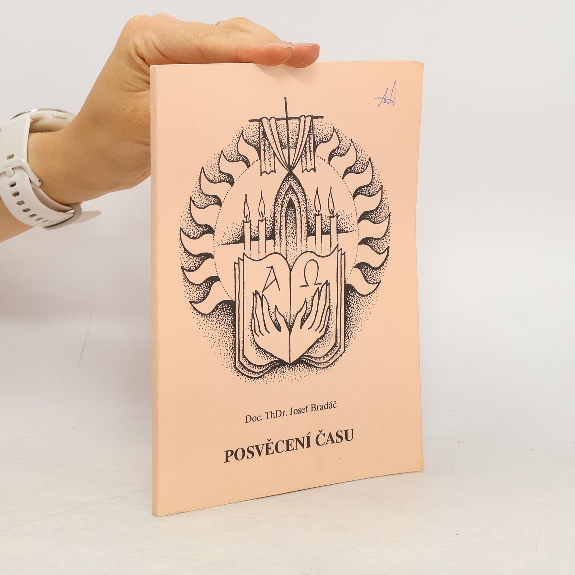 Josef Bradáč Posvěcení času