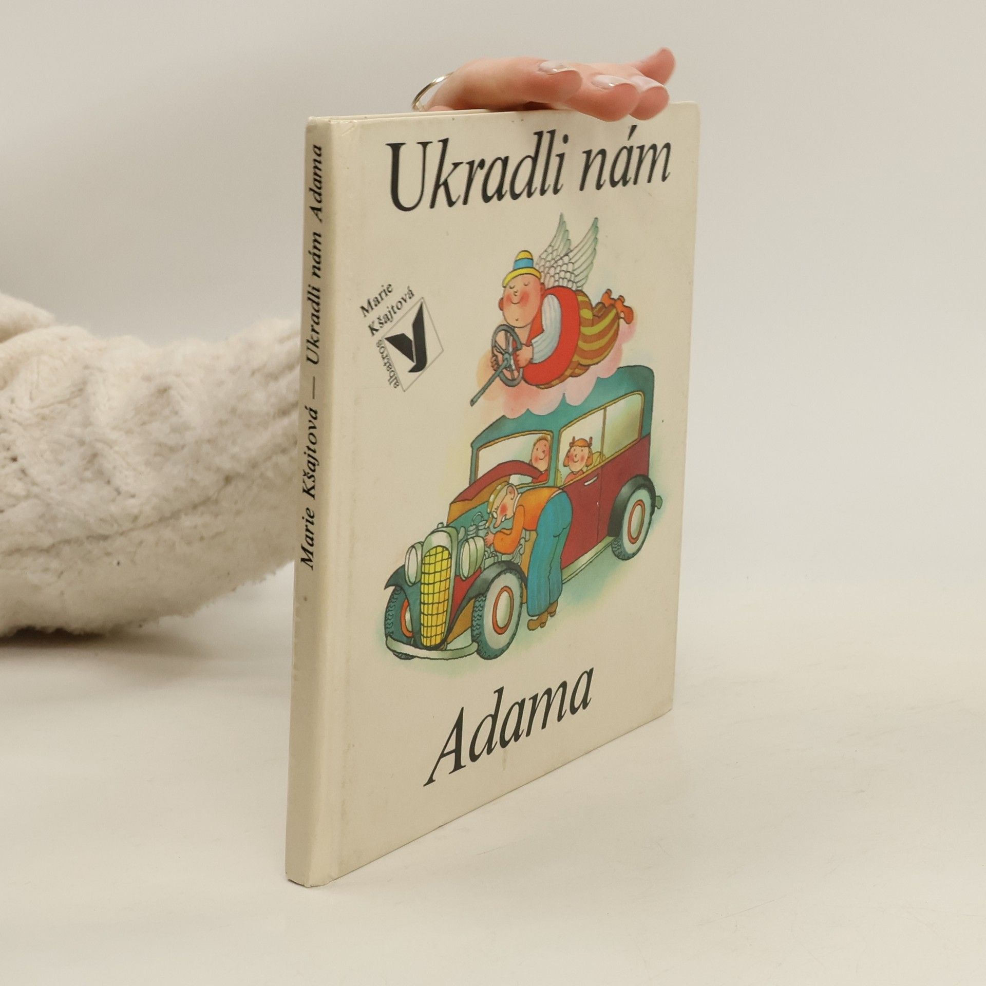 Marie Kšajtová Ukradli nám Adama