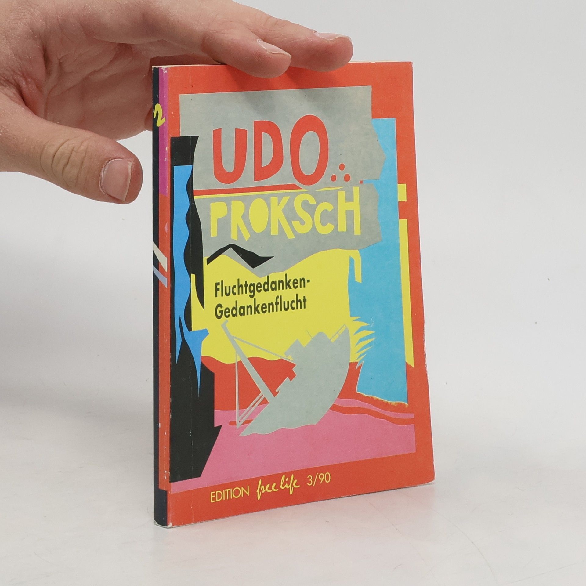 Udo Proksch Fluchtgedanken-Gedankenflucht
