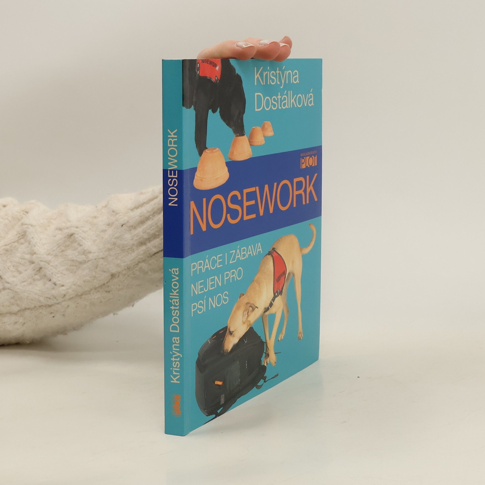 Kristýna Dostálková Nosework. Práce i zábava nejen pro psí nos