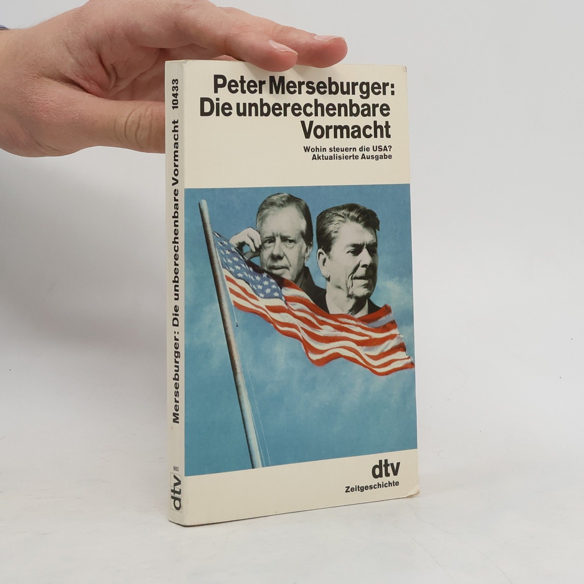 Peter Merseburger Die unberechenbare Vormacht