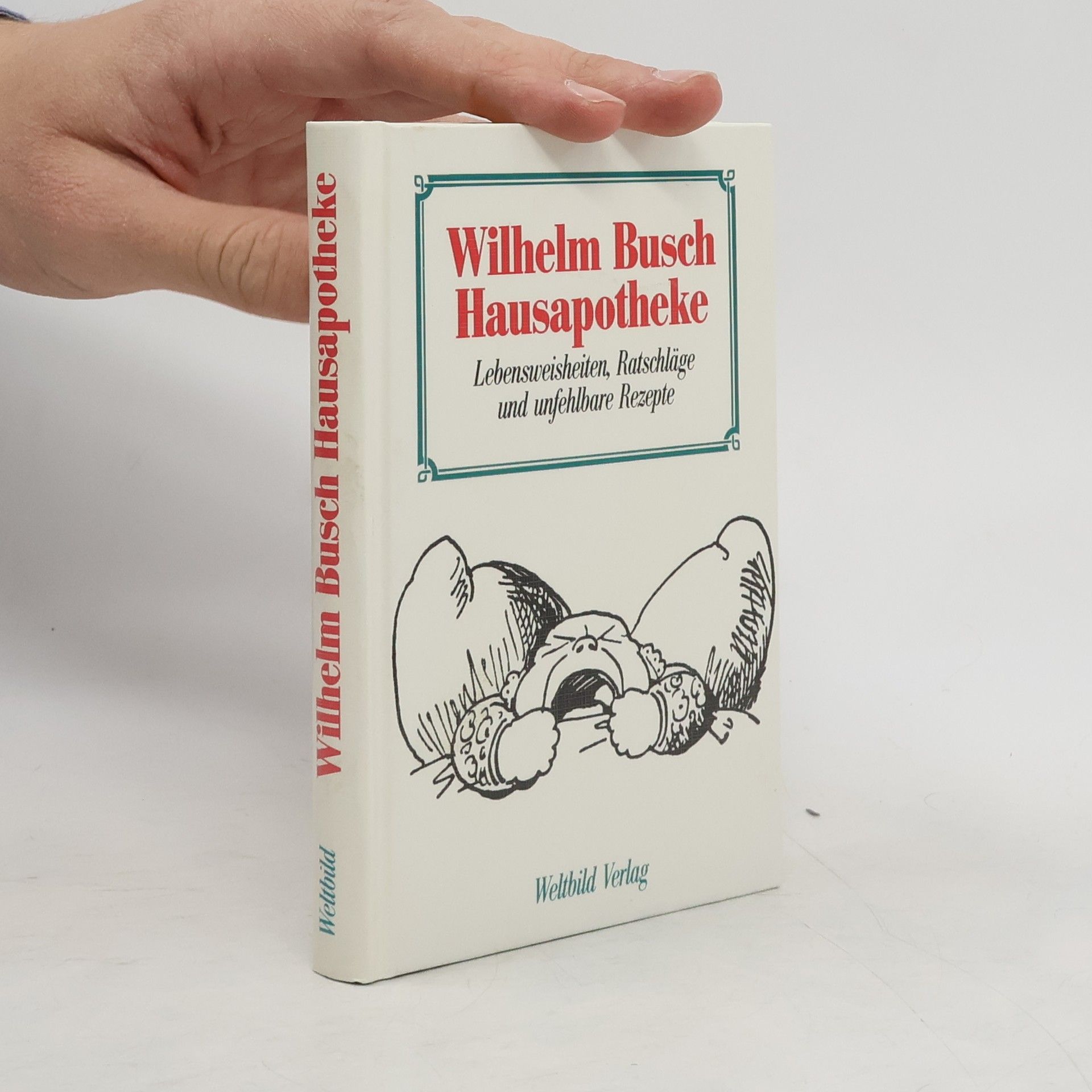 Wilhelm Busch Wilhelm Busch's Hausapotheke