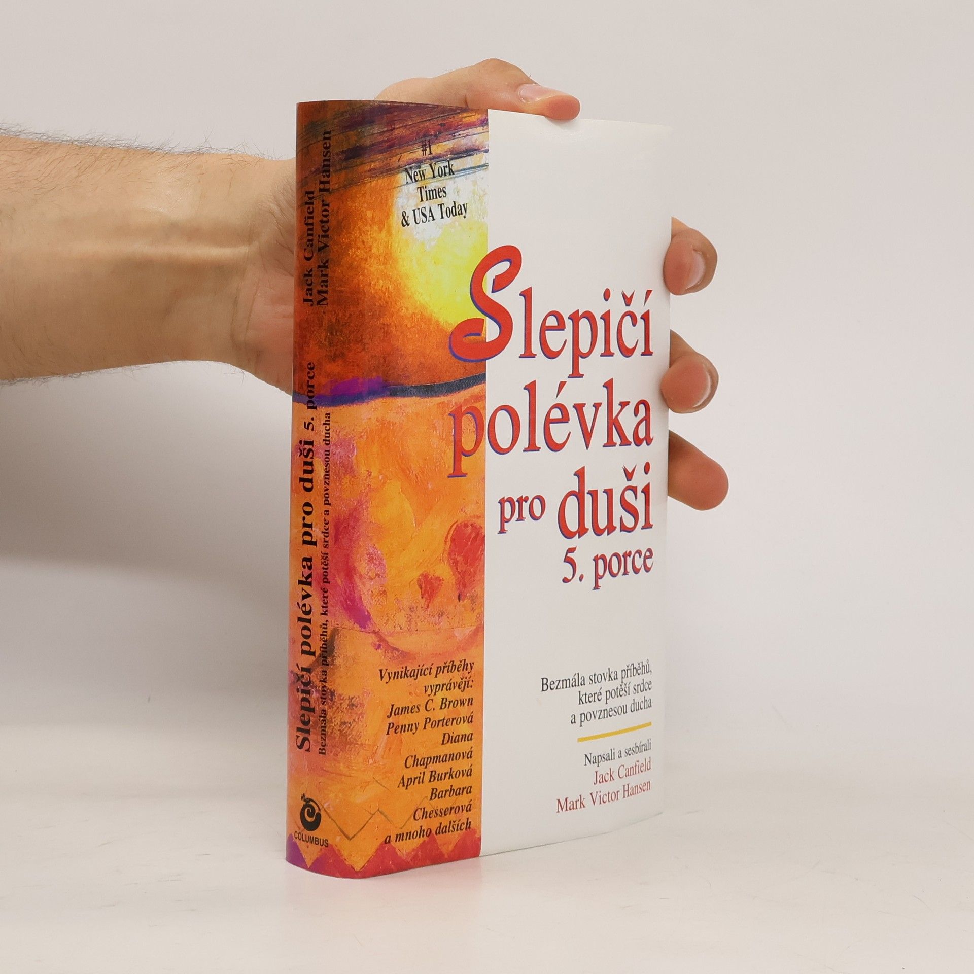 Jack Canfield Slepičí polévka pro duši 5. porce