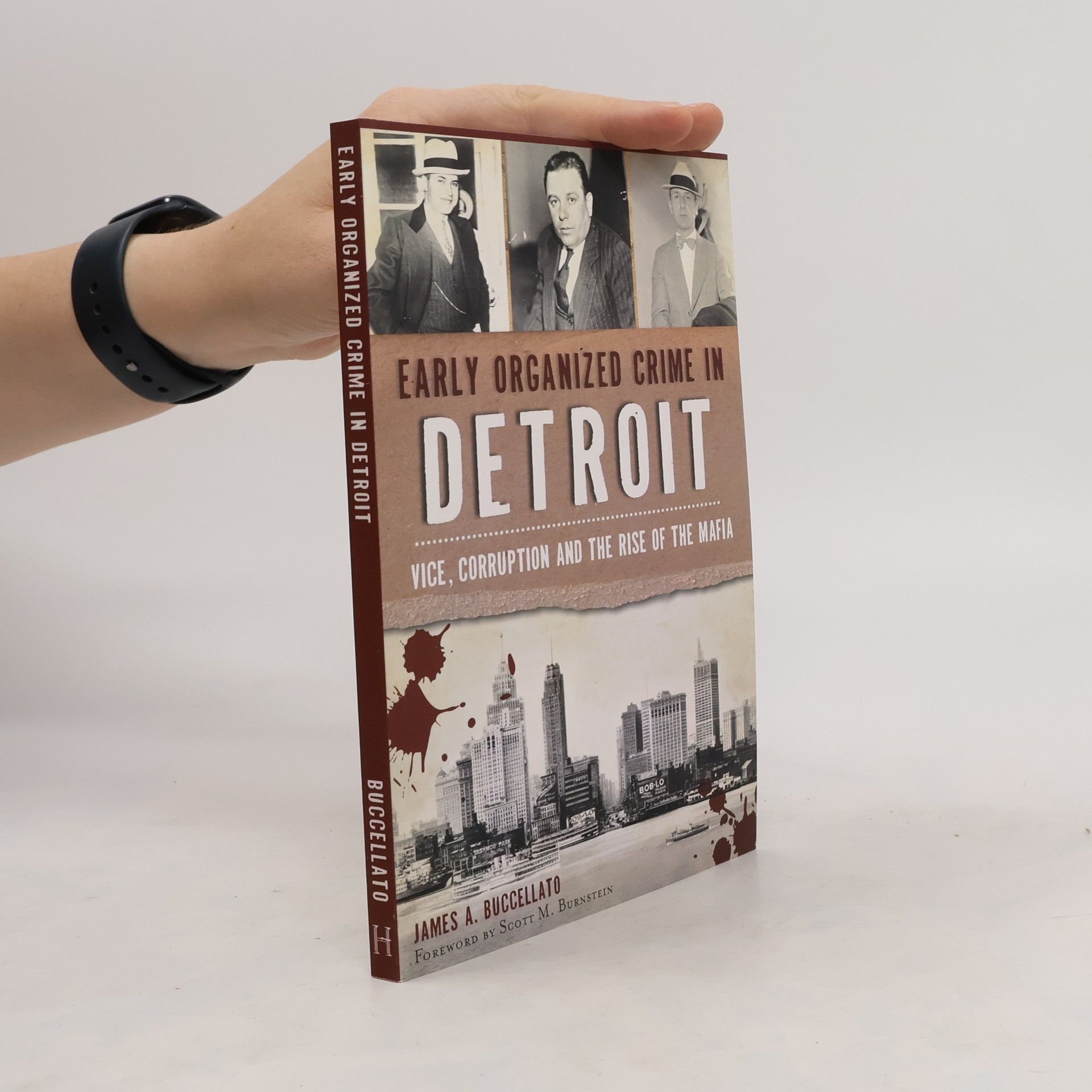 James Buccellato Early Organized Crime in Detroit