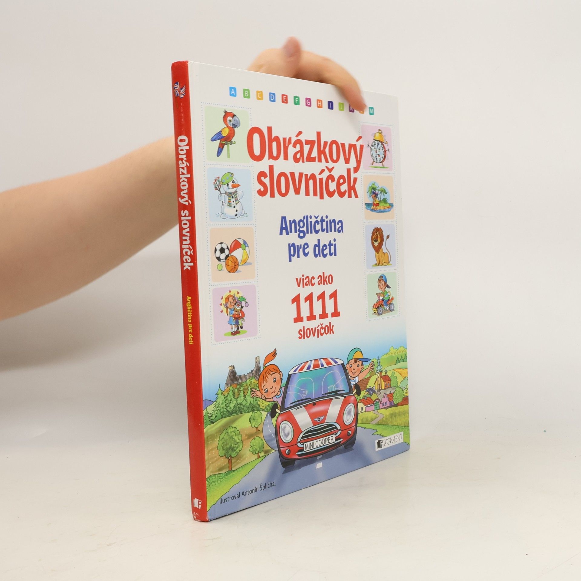 Antonín Šplíchal Obrázkový slovníček, angličtina pre deti