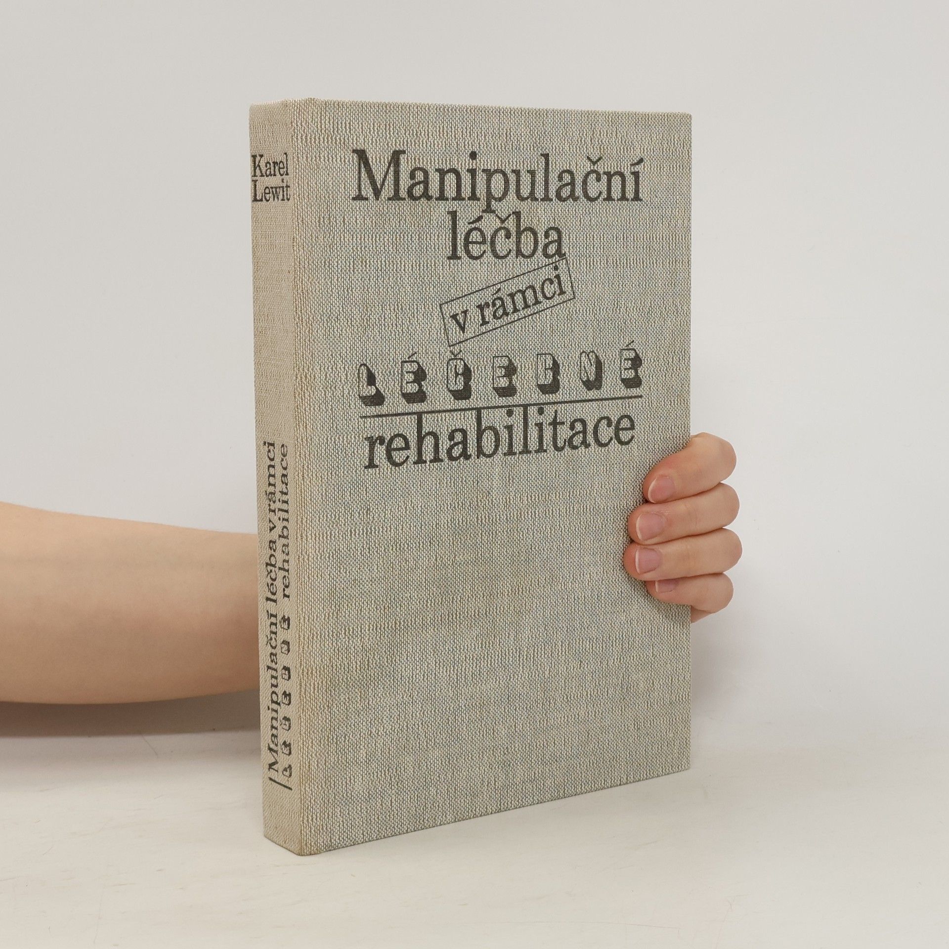 Karel Lewit Manipulační léčba v rámci léčebné rehabilitace