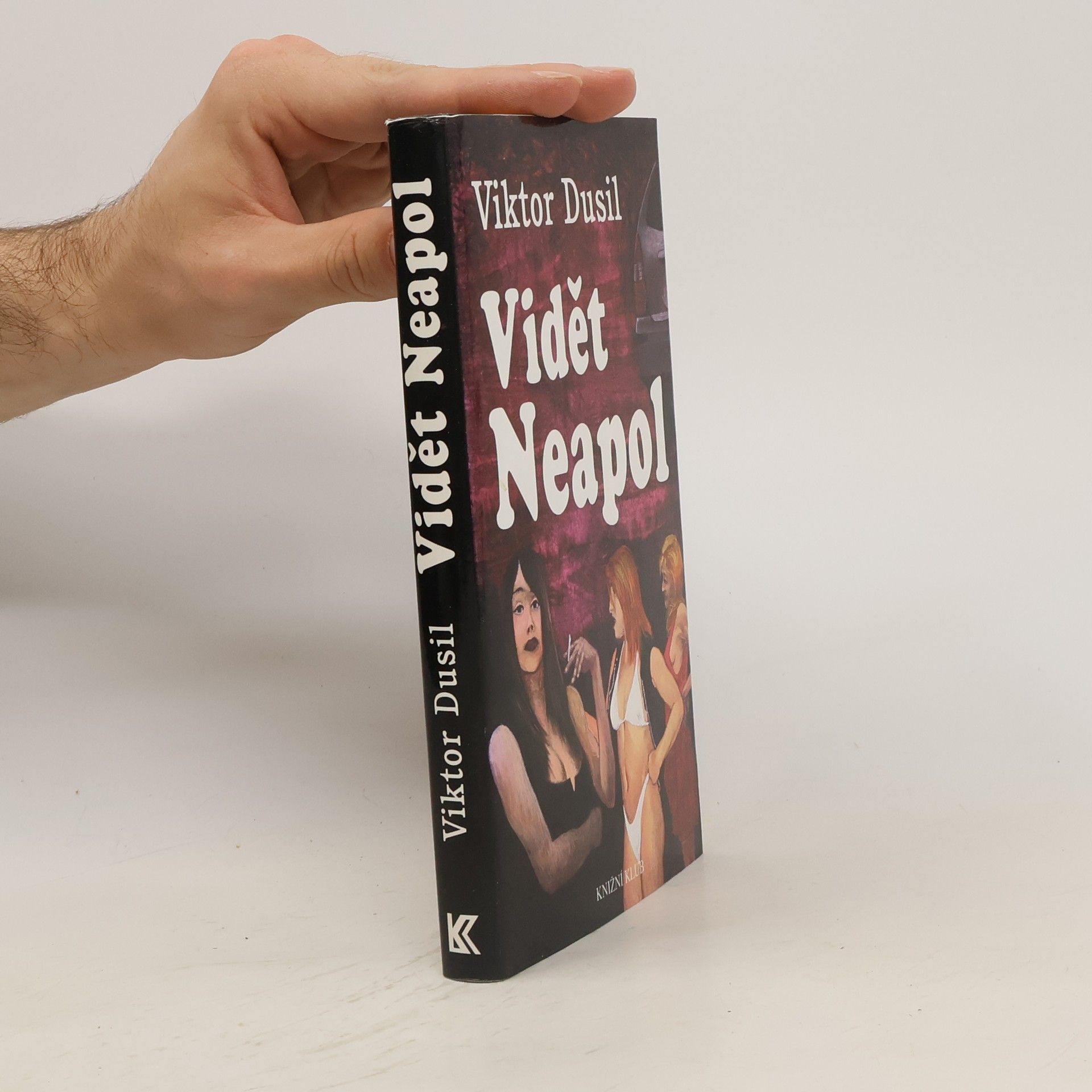 Viktor Dusil Vidět Neapol