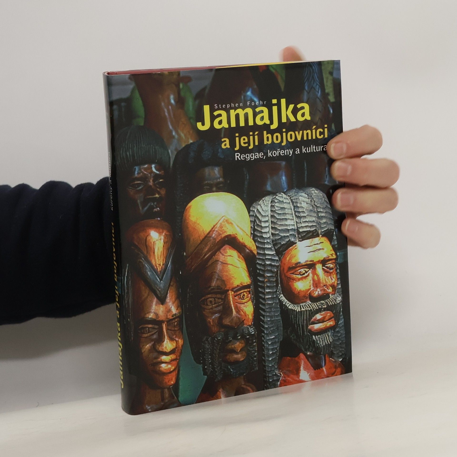 Stephen Foehr Jamajka a její bojovníci