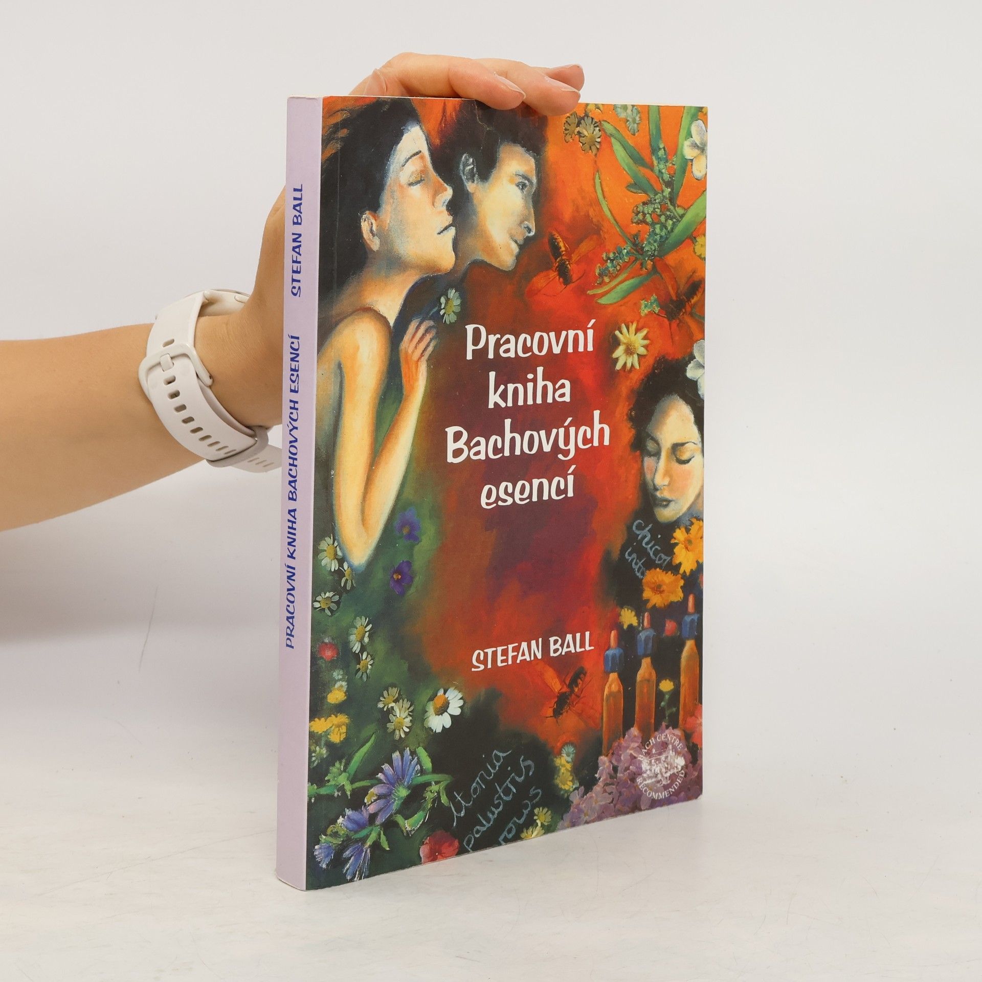 Stefan Ball Pracovní kniha Bachových esencí
