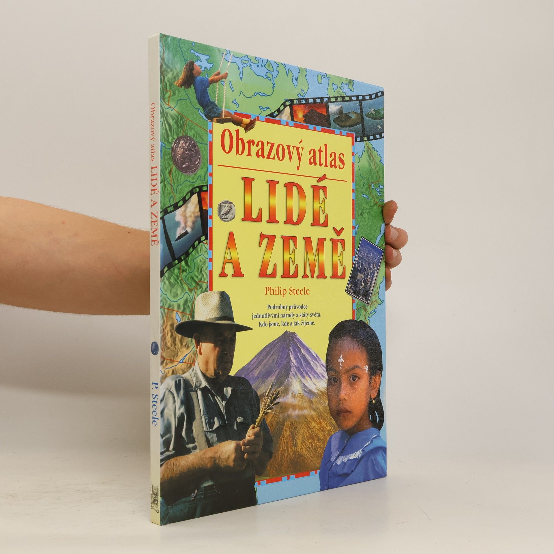 Philip Steele Lidé a země. Obrazový atlas