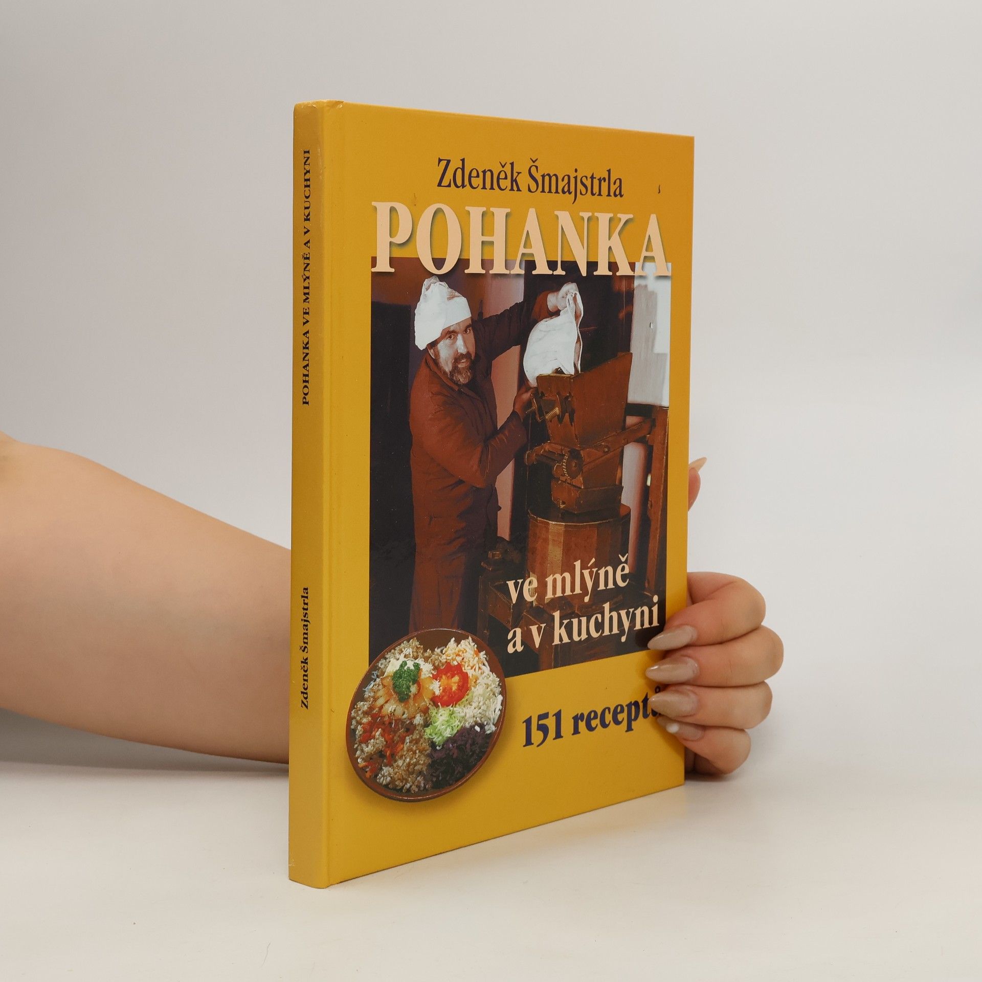 Zdeněk Šmajstrla Pohanka ve mlýně a v kuchyni