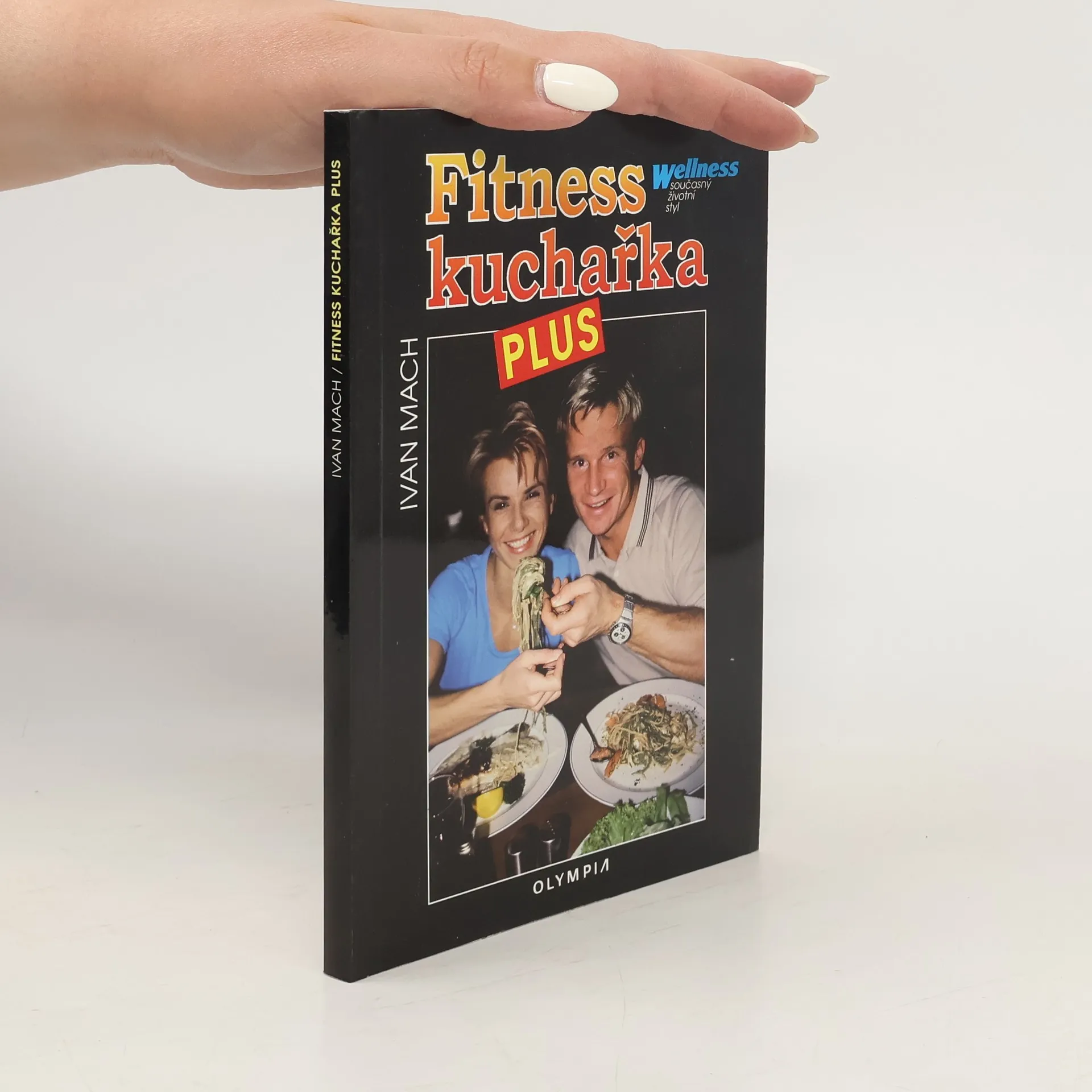 Fitness kuchařka plus | Kniha | Ivan Mach | CS