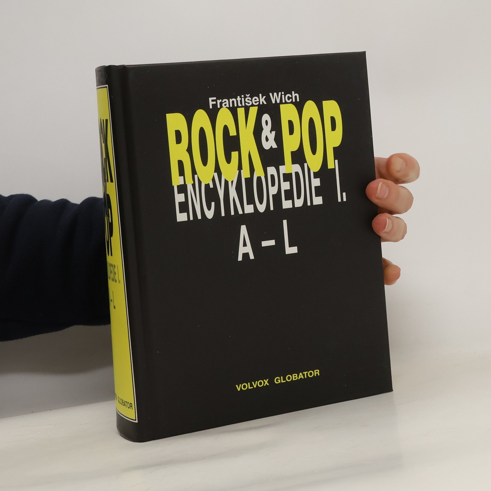 František Wich Rock & pop encyklopedie. I, A-L