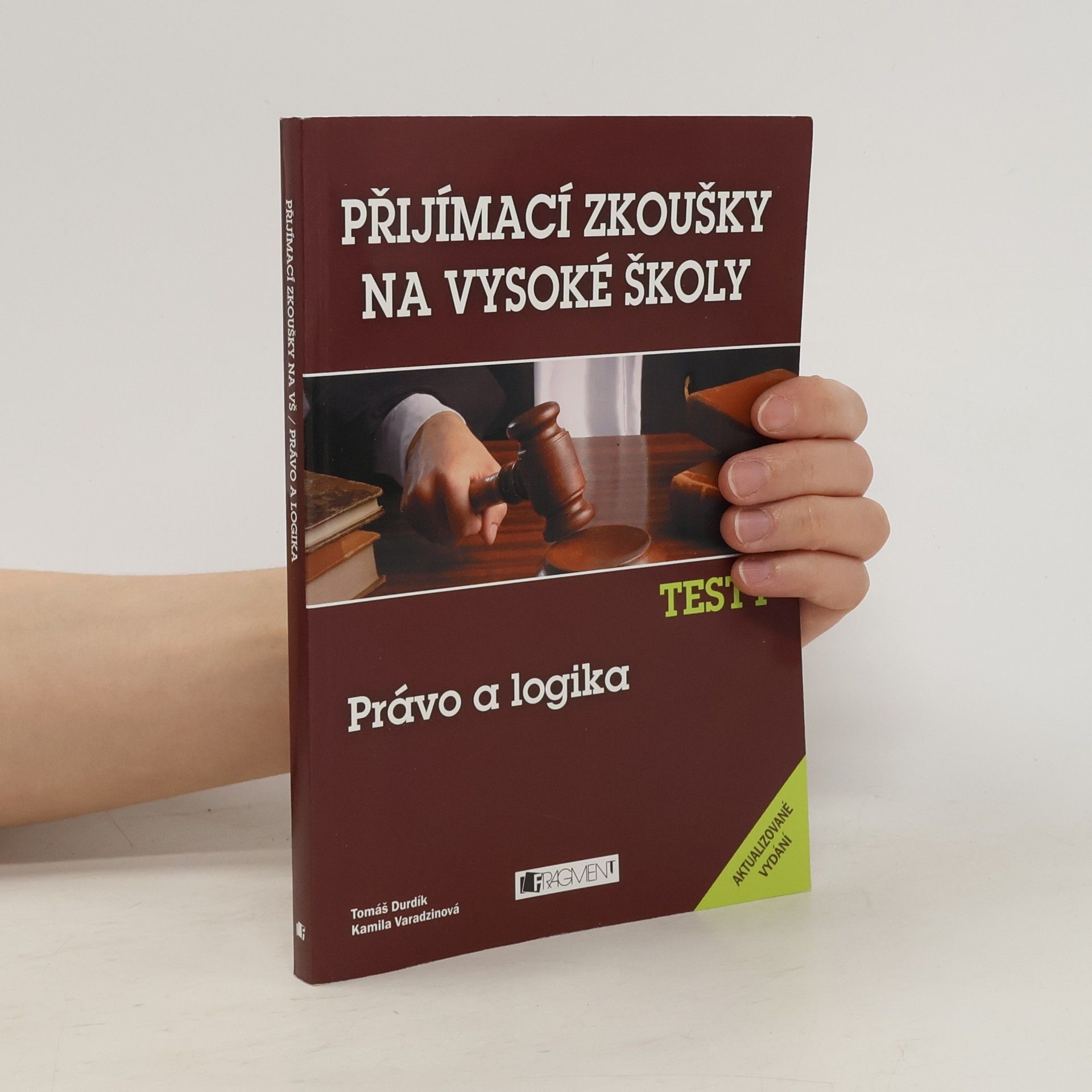 Tomáš Durdík Testy : právo a logika
