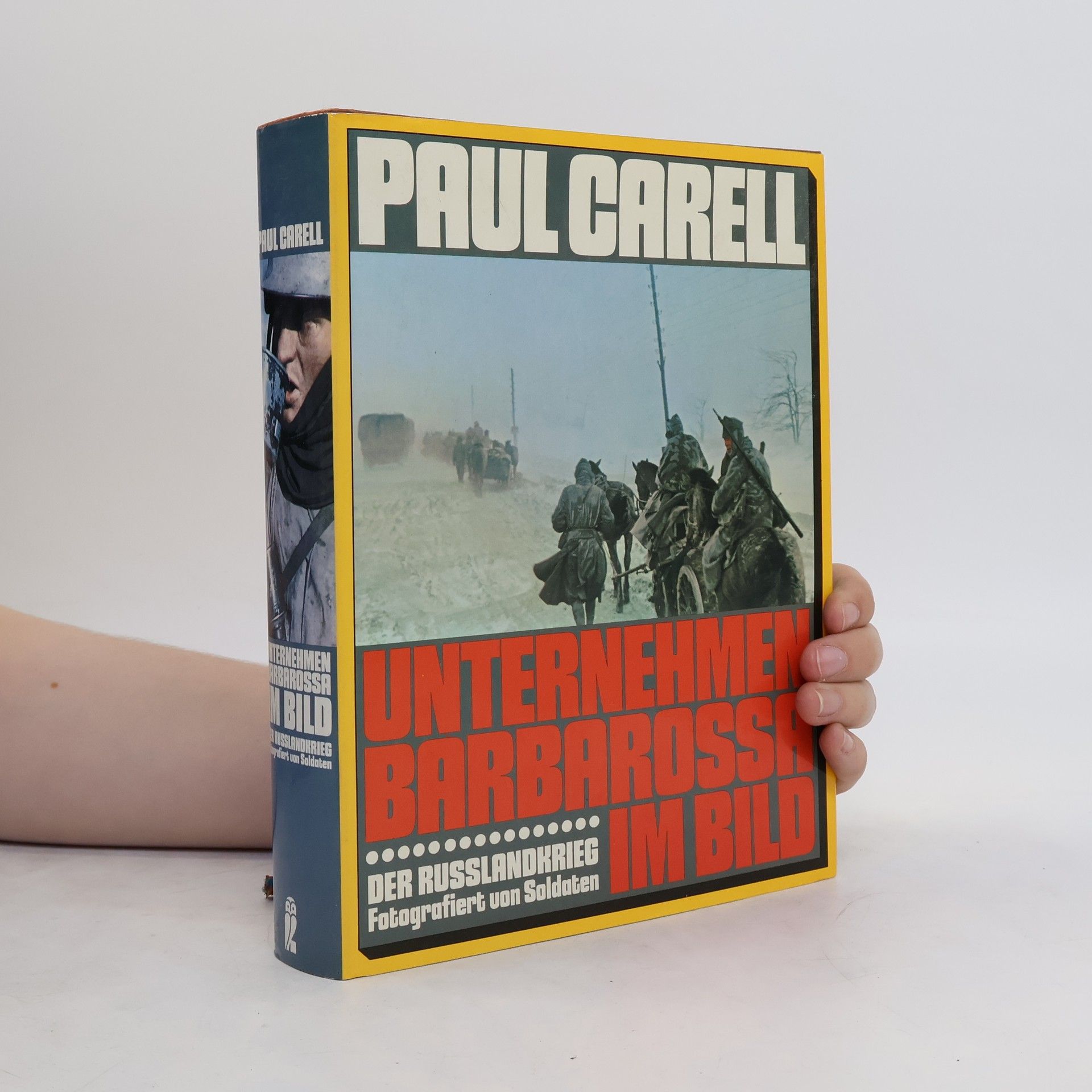 Paul Carell Unternehmen Barbarossa im Bild