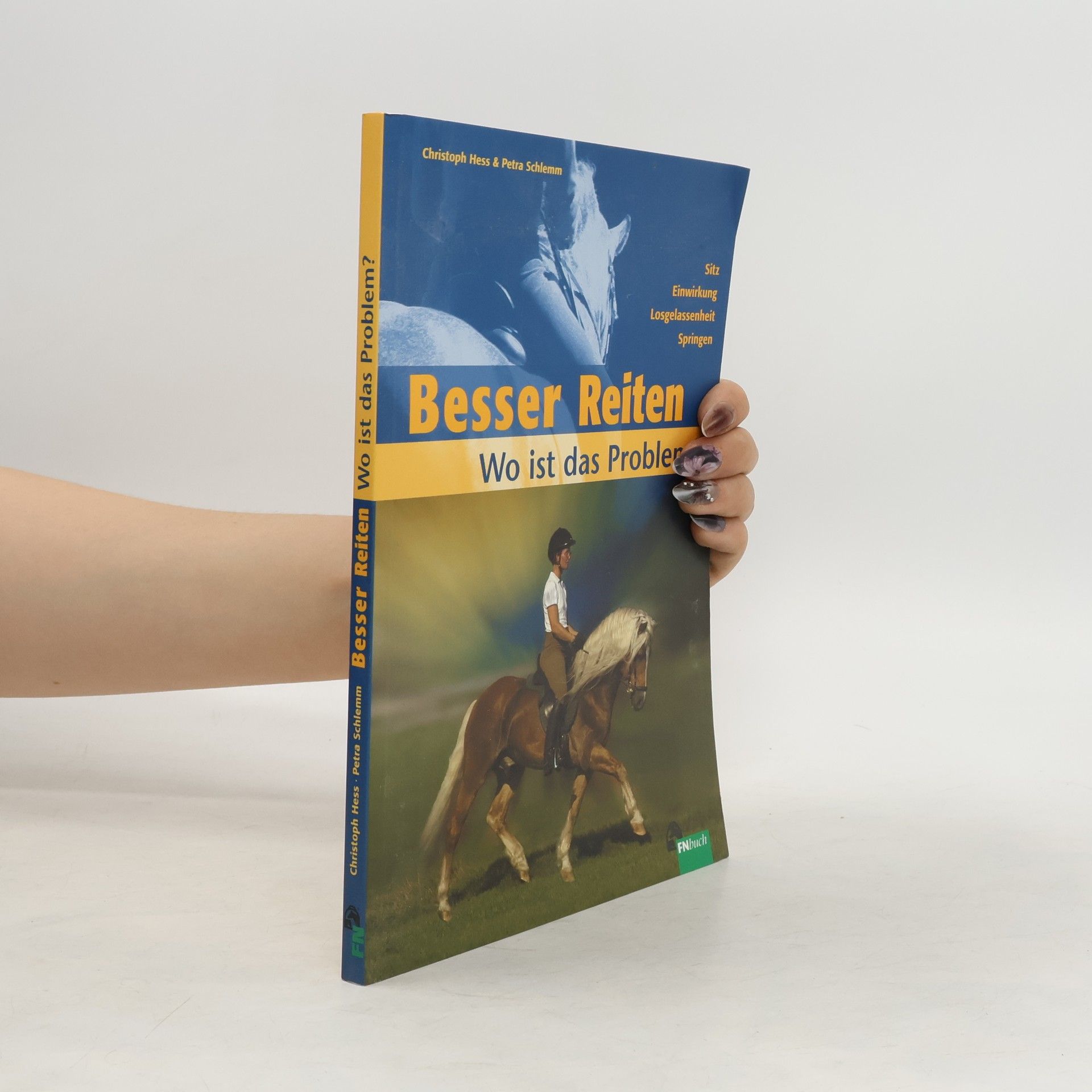 Christoph Heß Besser Reiten - wo ist das Problem?