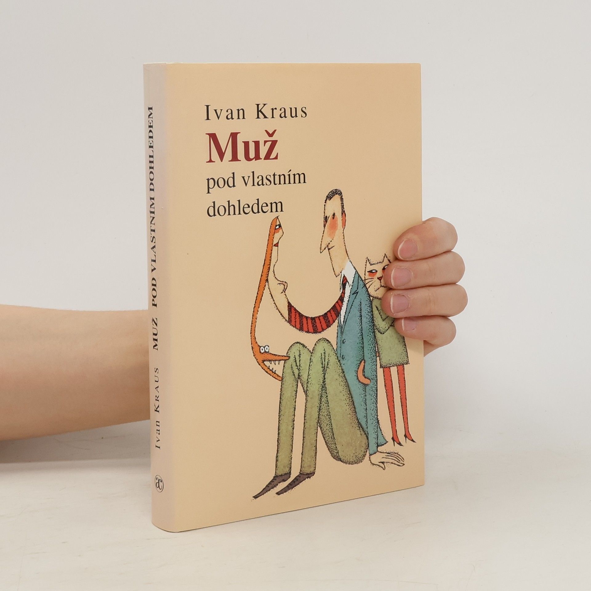 Ivan Kraus Muž pod vlastním dohledem