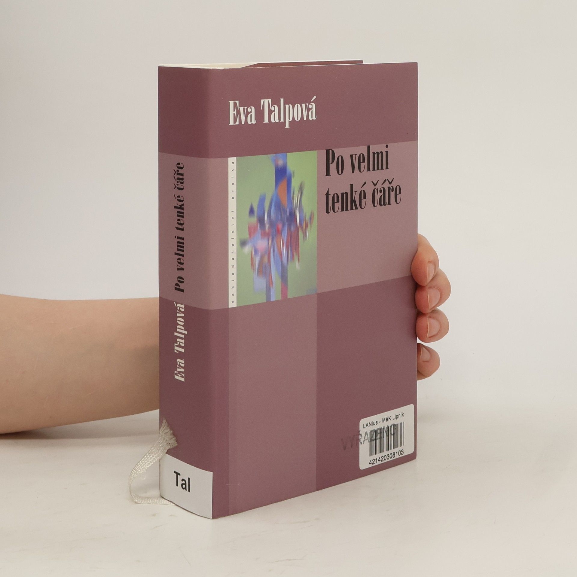 Eva Talpová Po velmi tenké čáře