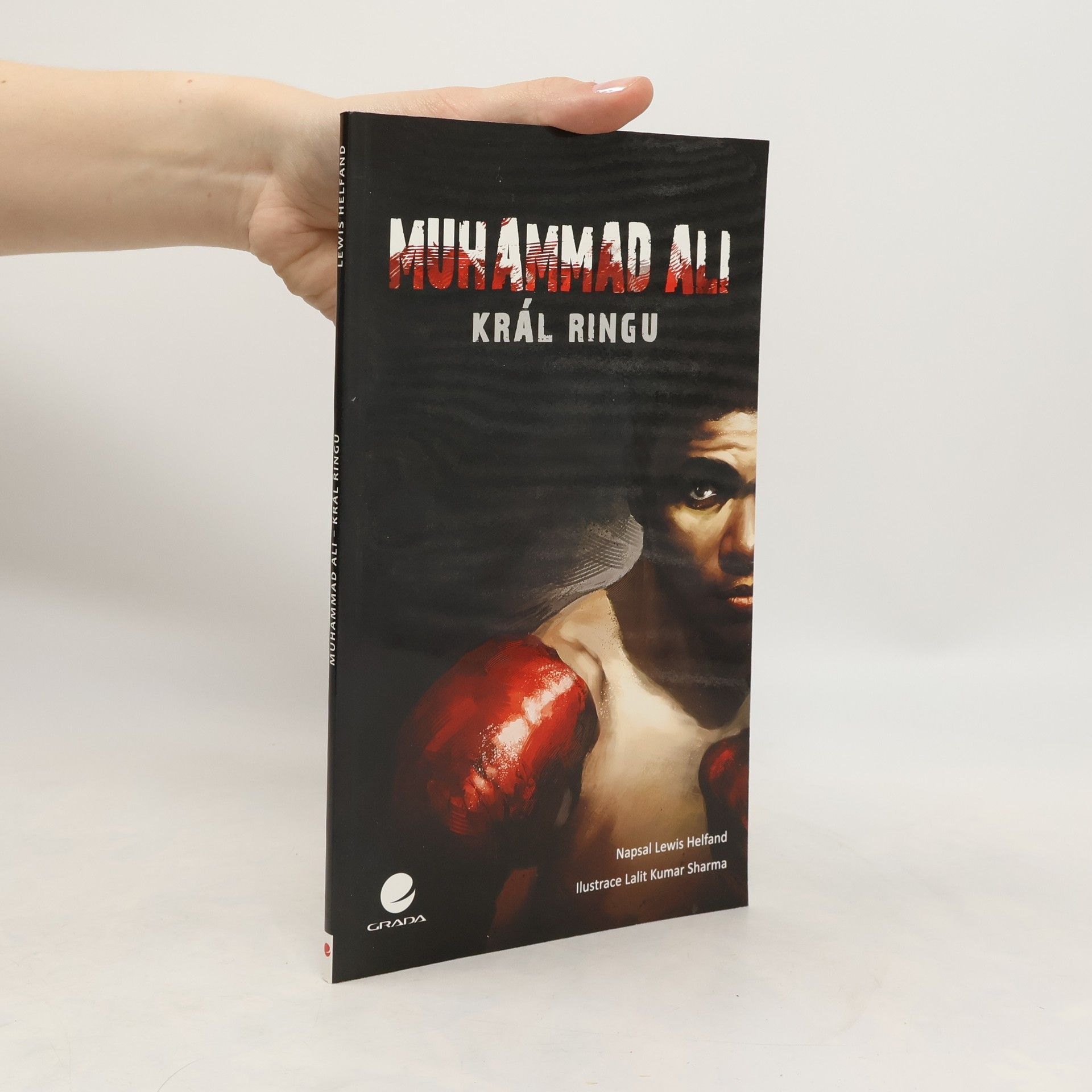 Lewis Helfand Muhammad Ali: Král ringu