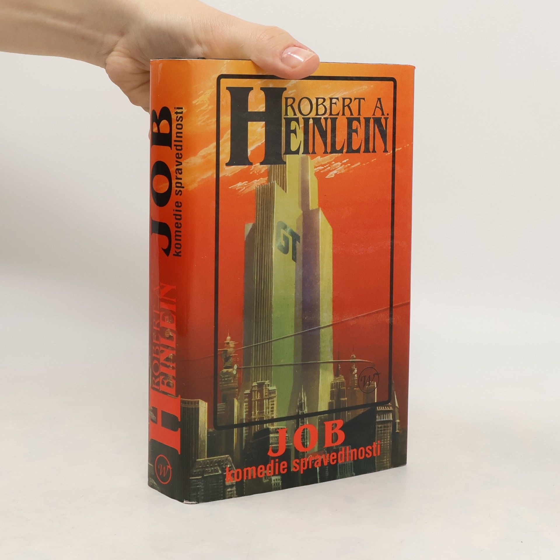 Robert A. Heinlein Job. Komedie spravedlnosti