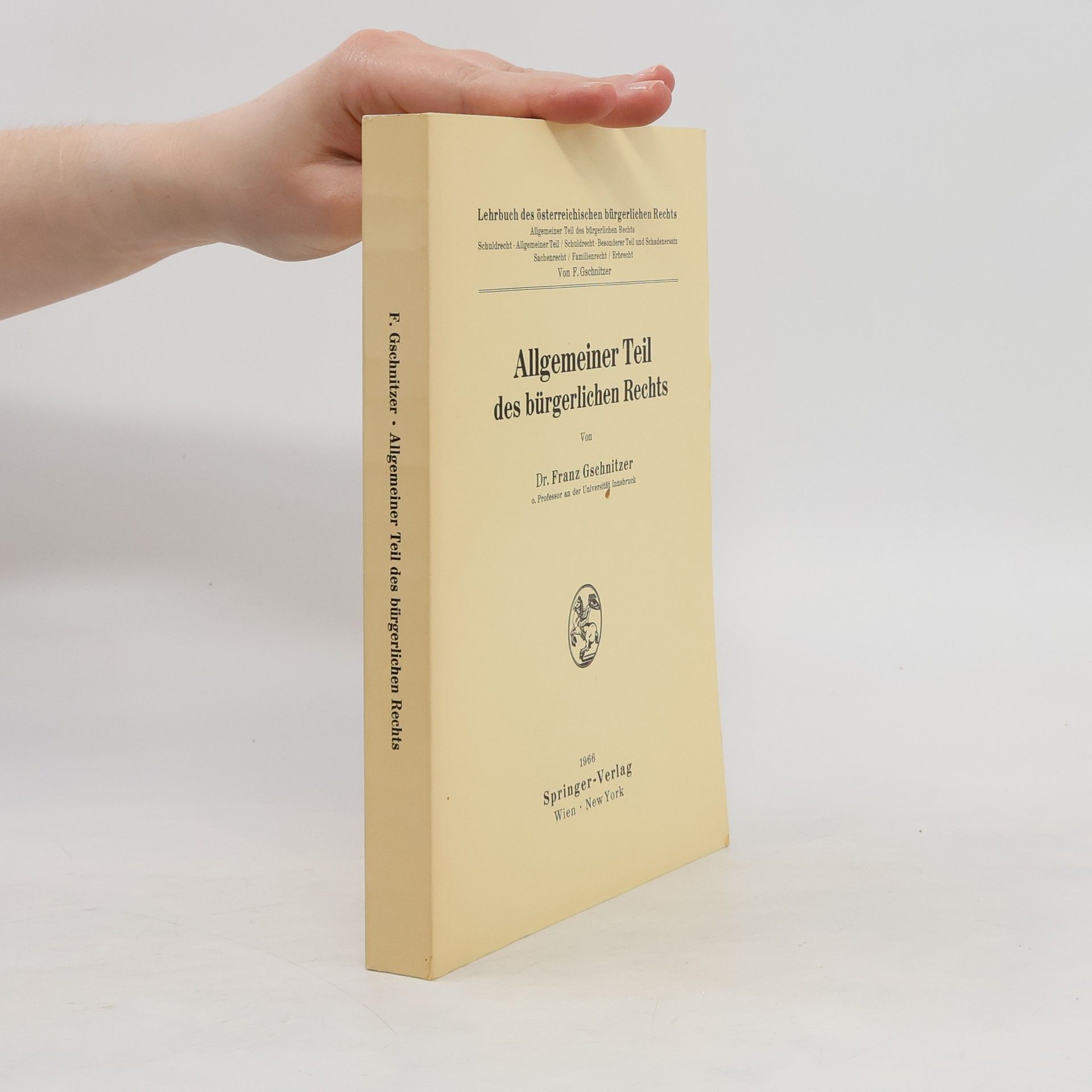 Franz Gschnitzer Allgemeiner Teil des bürgerlichen Rechts