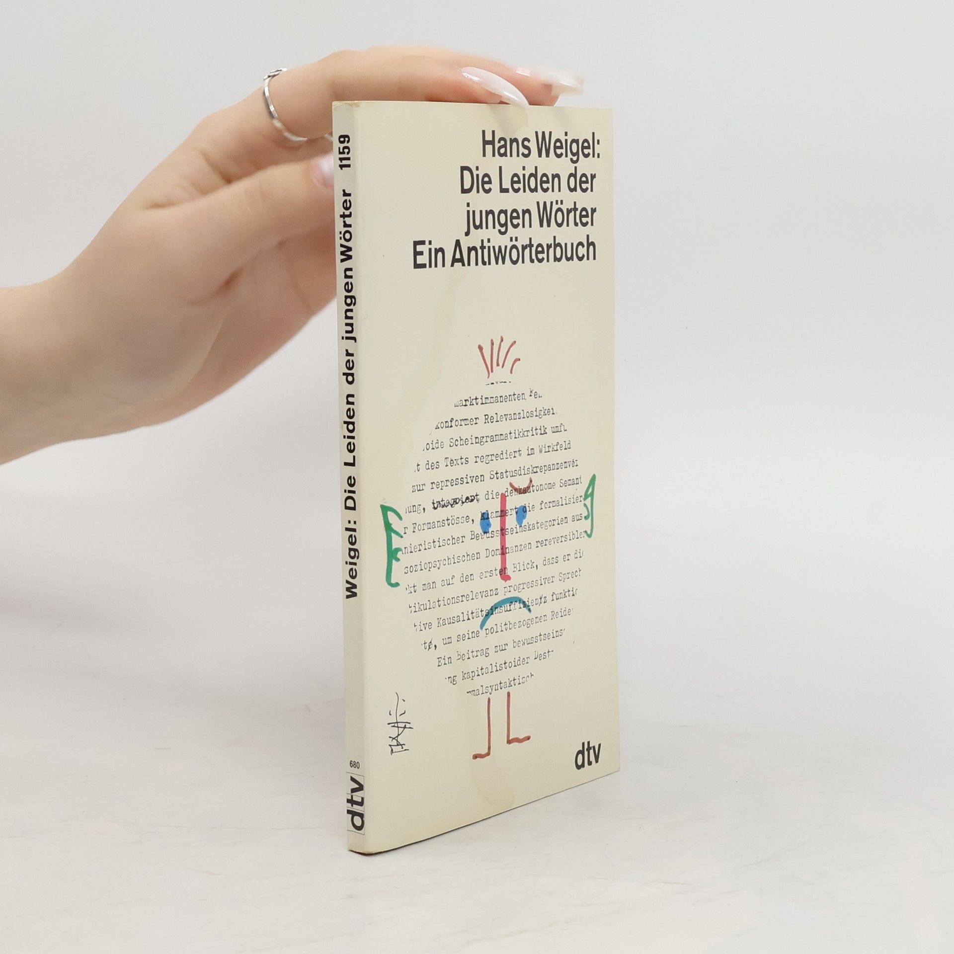 Hans Wiegel Die Leiden der jungen Wörter. Ein Antiwörterbuch