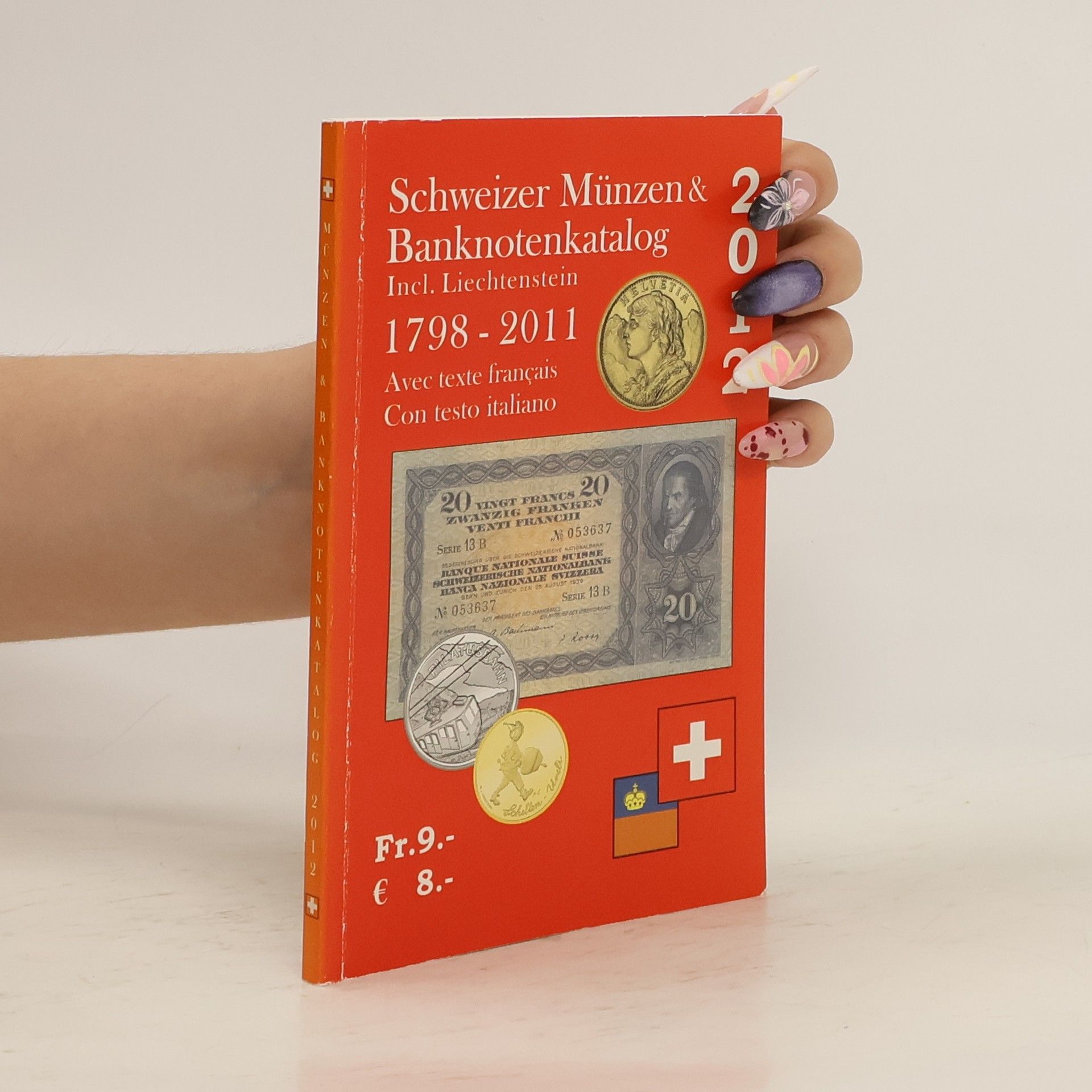 Collective Schweizer Münzen Bankotenkatalog 1798-2011