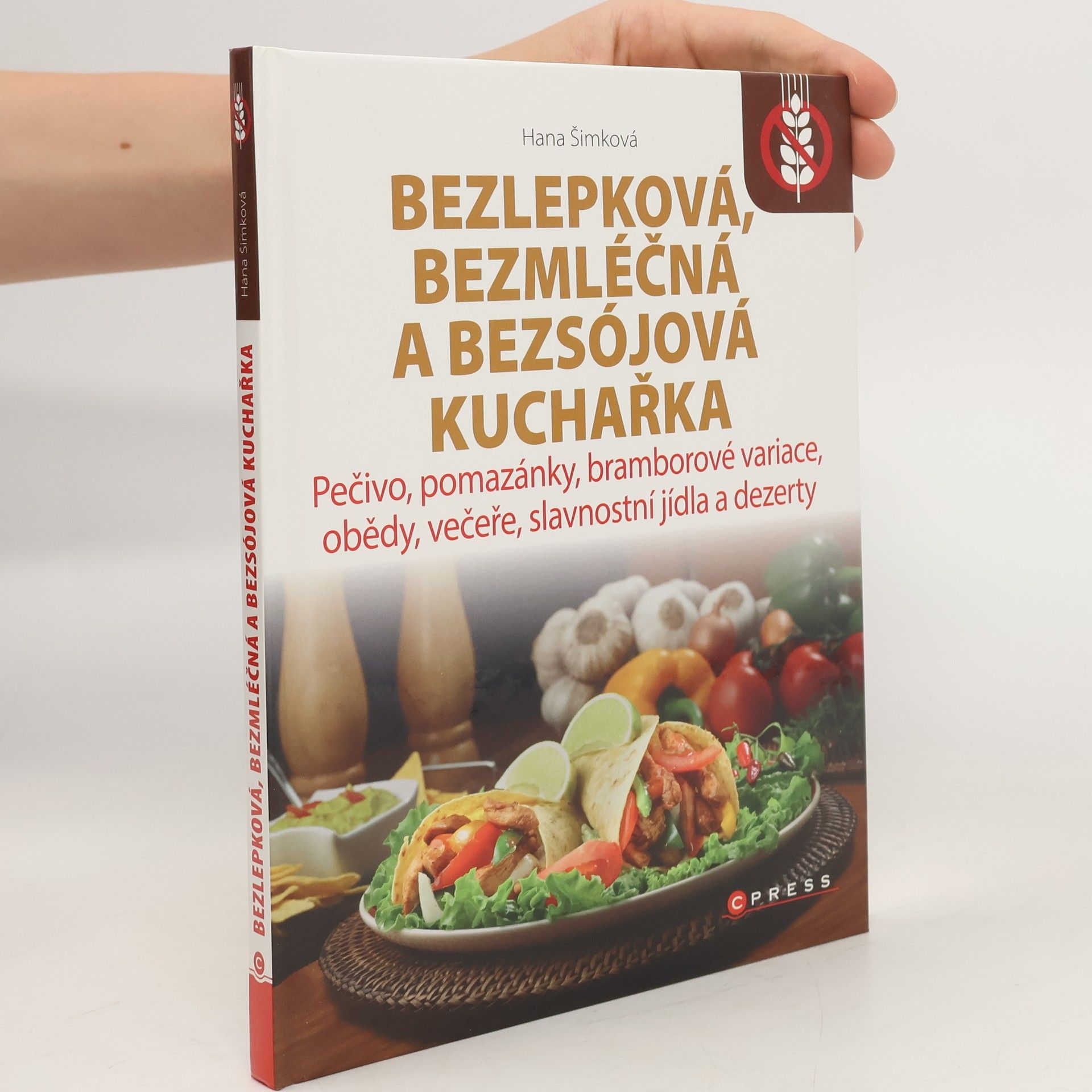 Hana Šimková Bezlepková, bezmléčná a bezsojová kuchařka