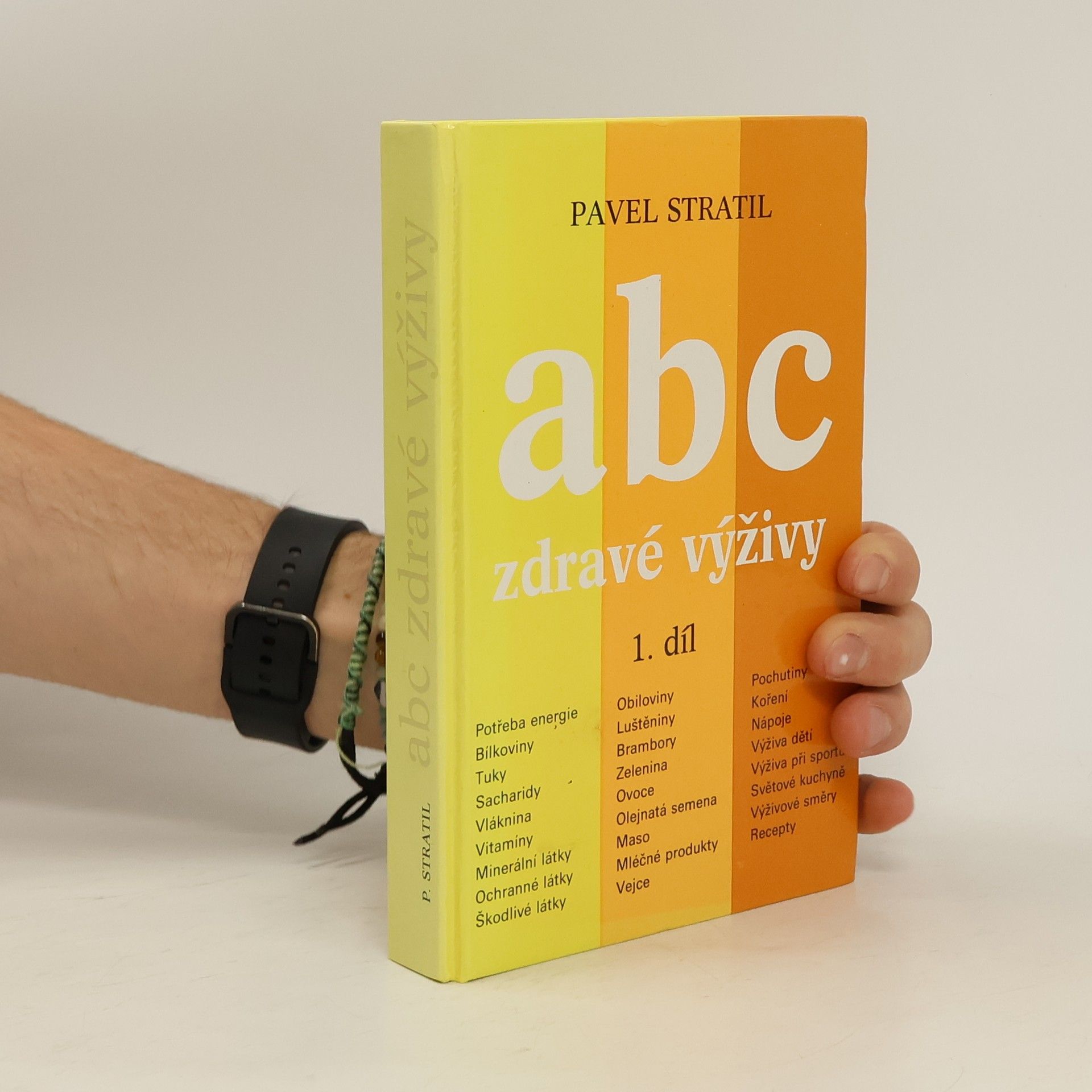 Pavel Stratil ABC zdravé výživy 1