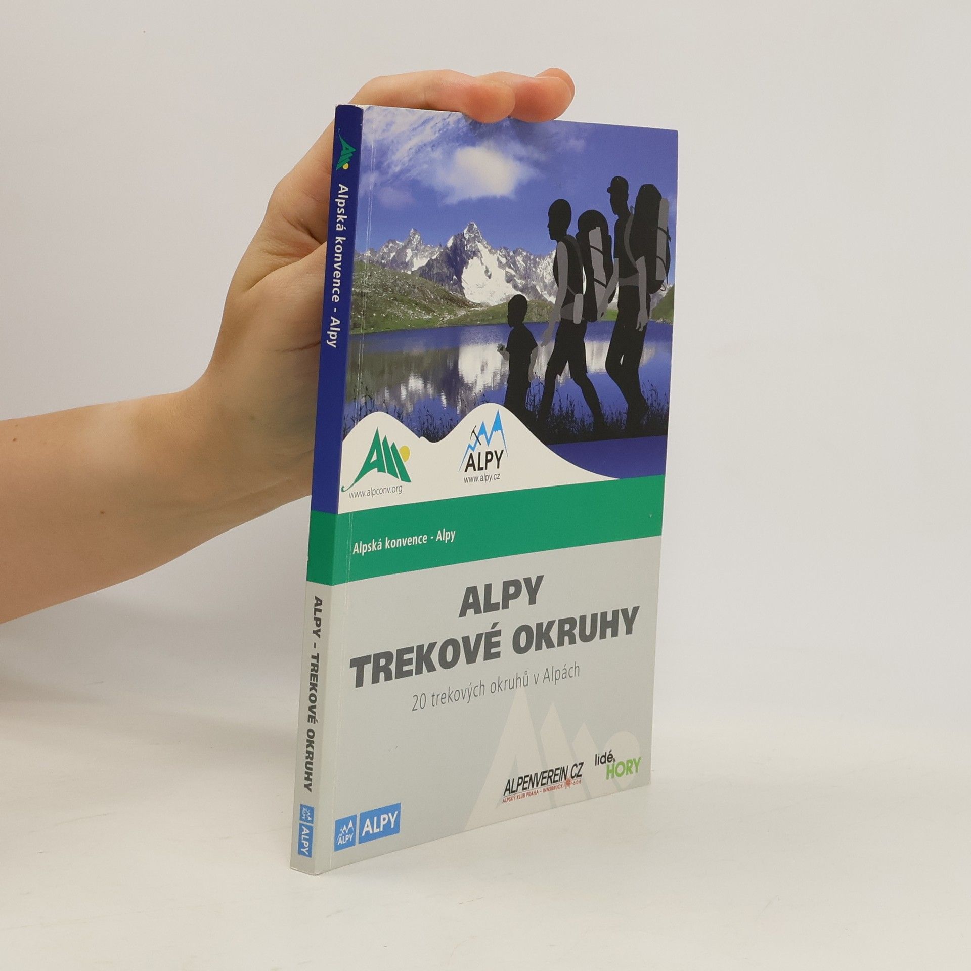 Josef Essl Alpy trekové okruhy : 20 trekových okruhů v Alpách