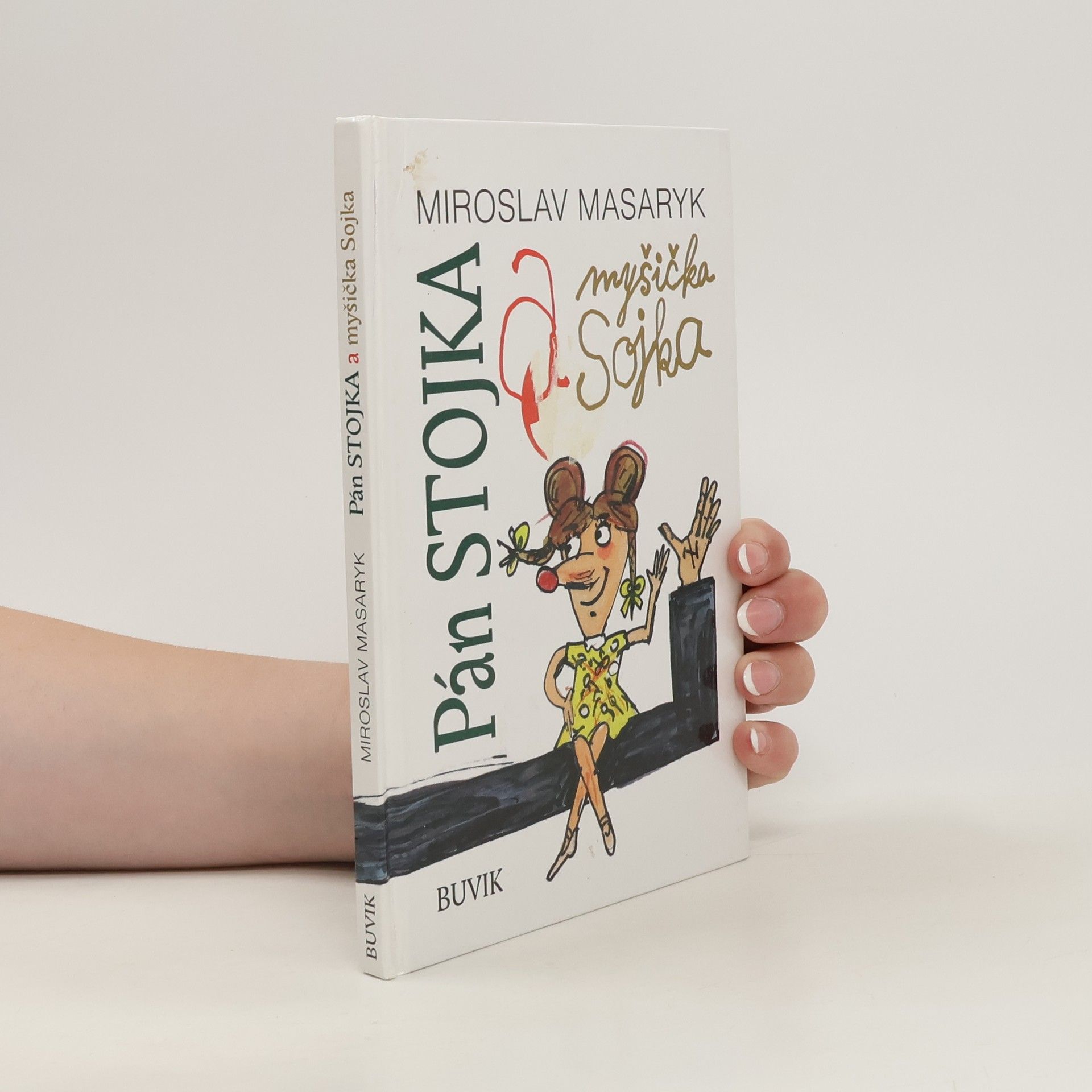 Miroslav Masaryk Pán Stojka a myšička Sojka