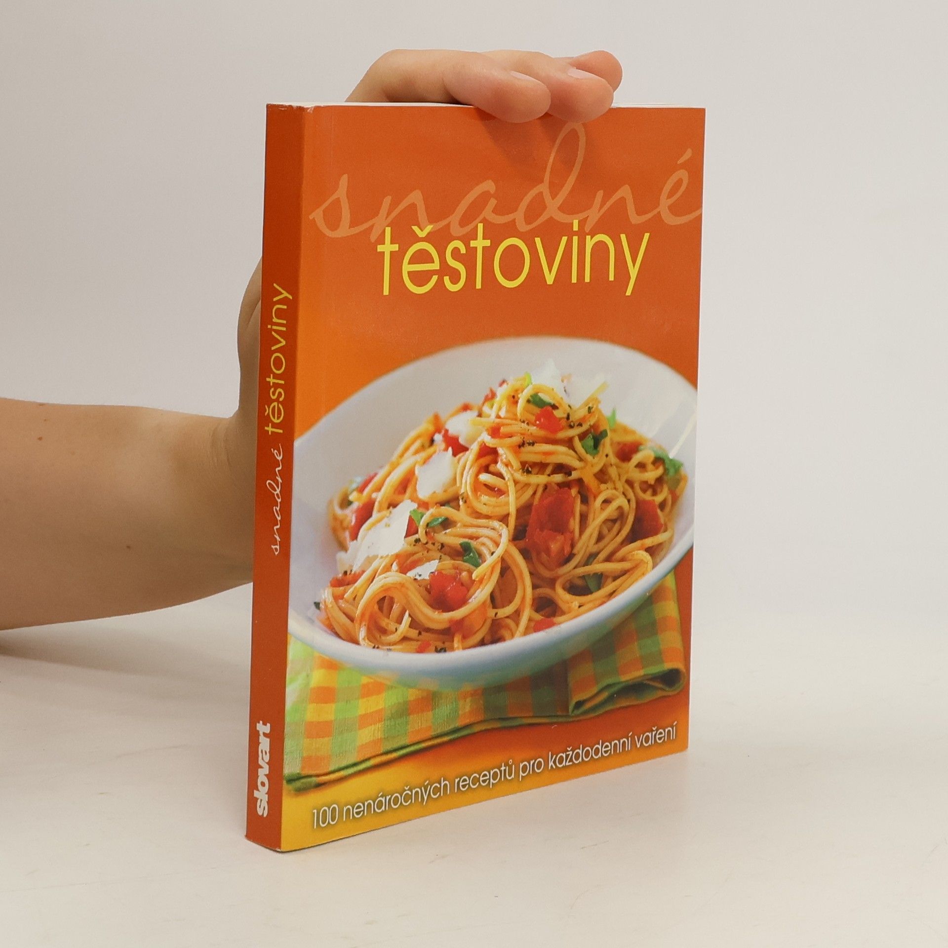 Jana Steinerová Snadné těstoviny