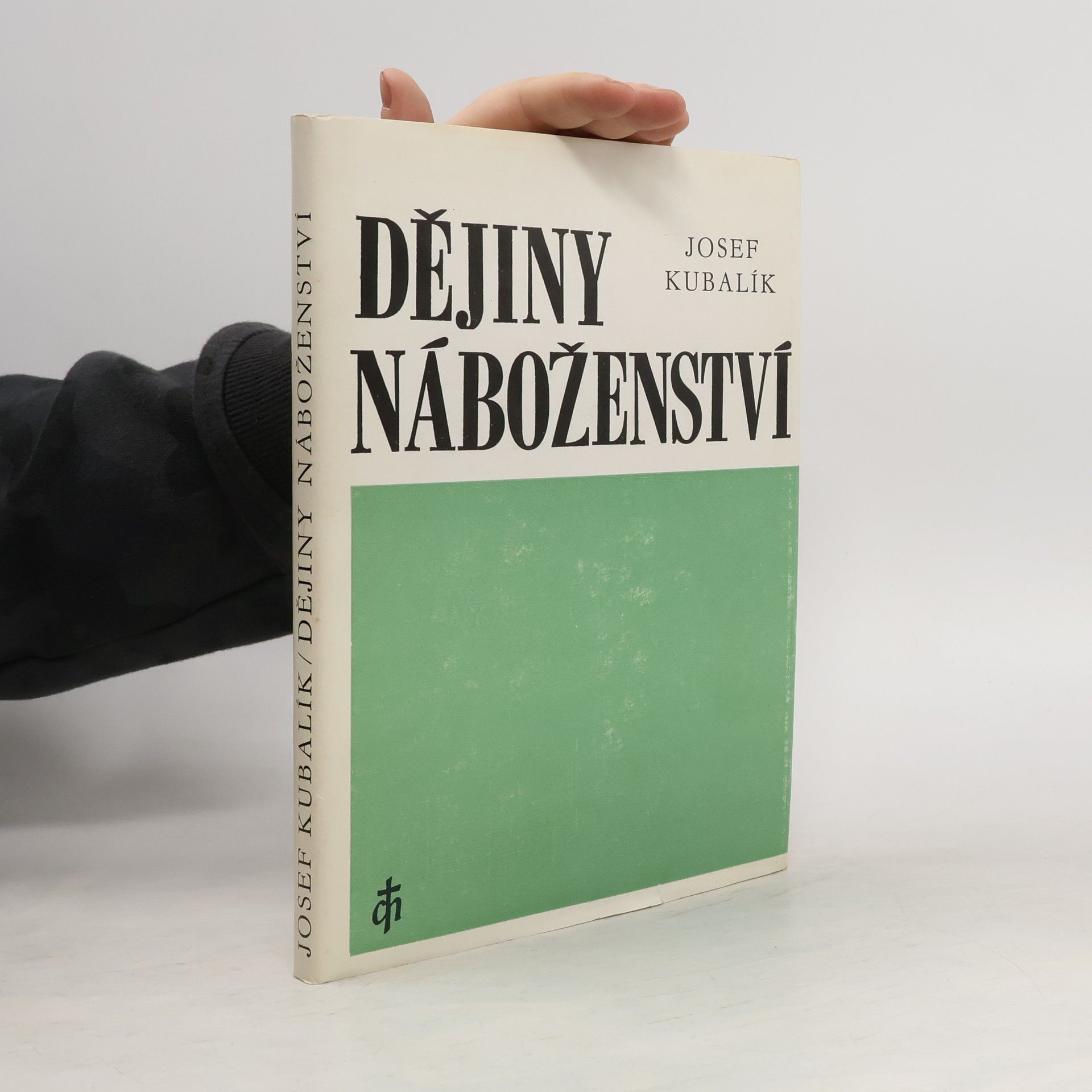 Josef Kubalík Dějiny náboženství