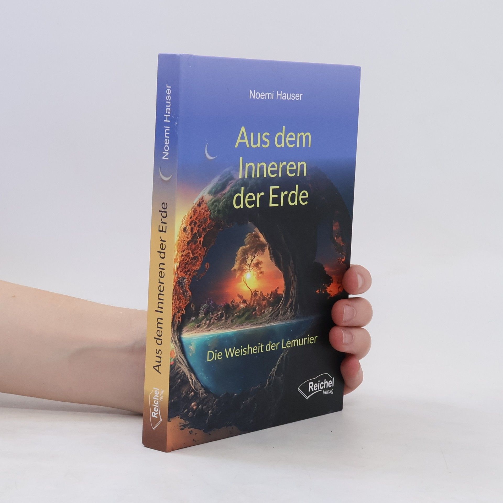 Noemi Hauser Aus dem Inneren der Erde