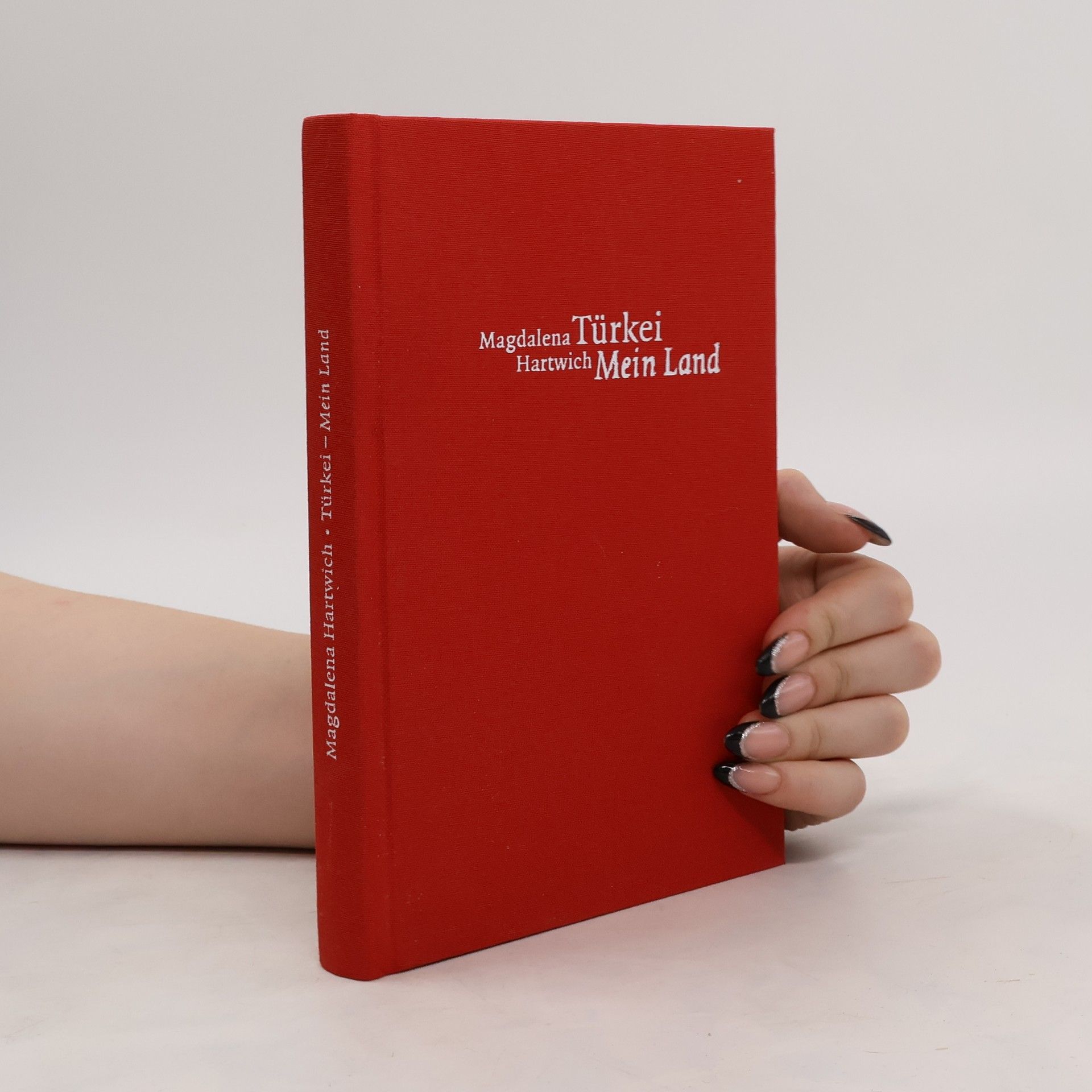 Magdalena Hartwich Türkei - mein Land