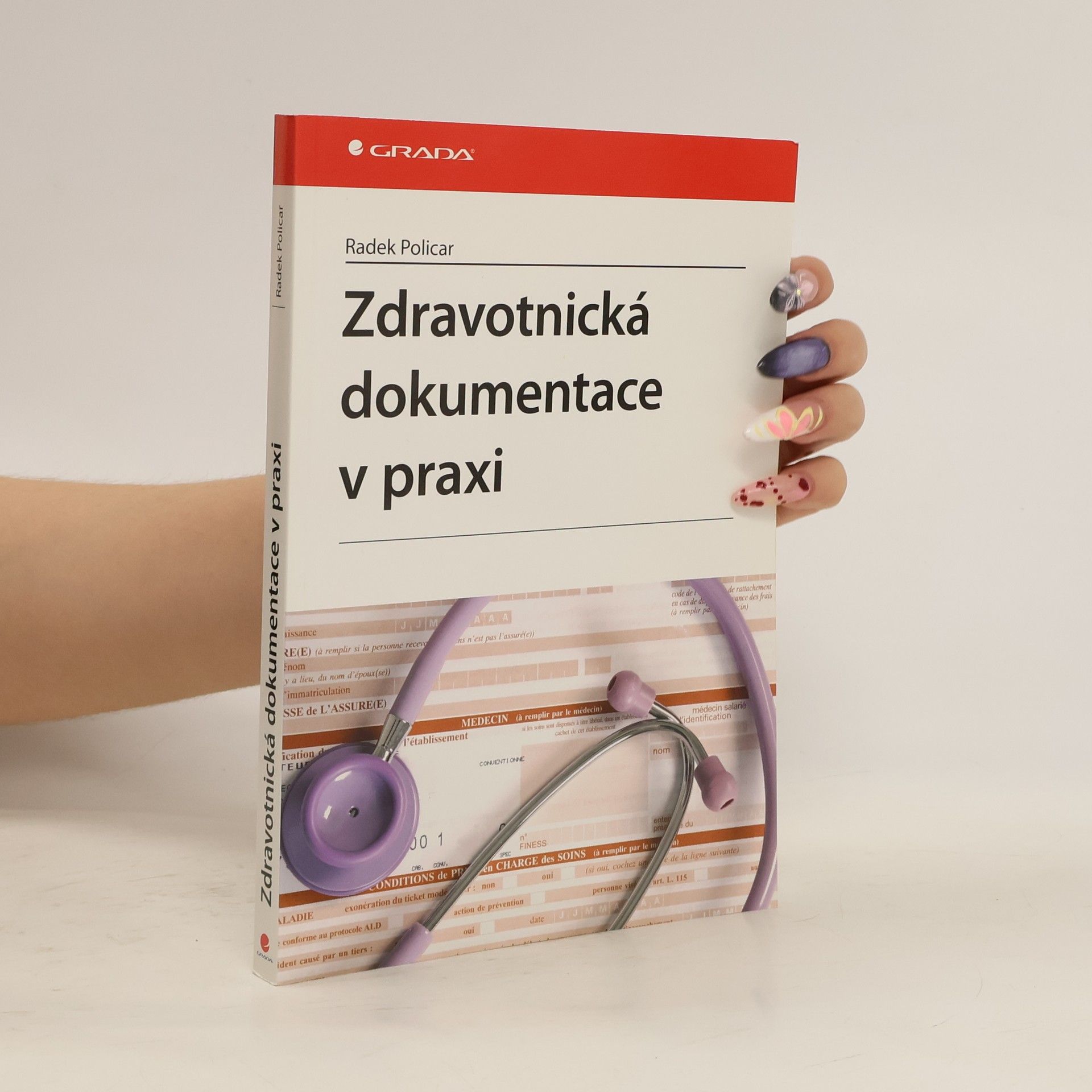 Radek Policar Zdravotnická dokumentace v praxi