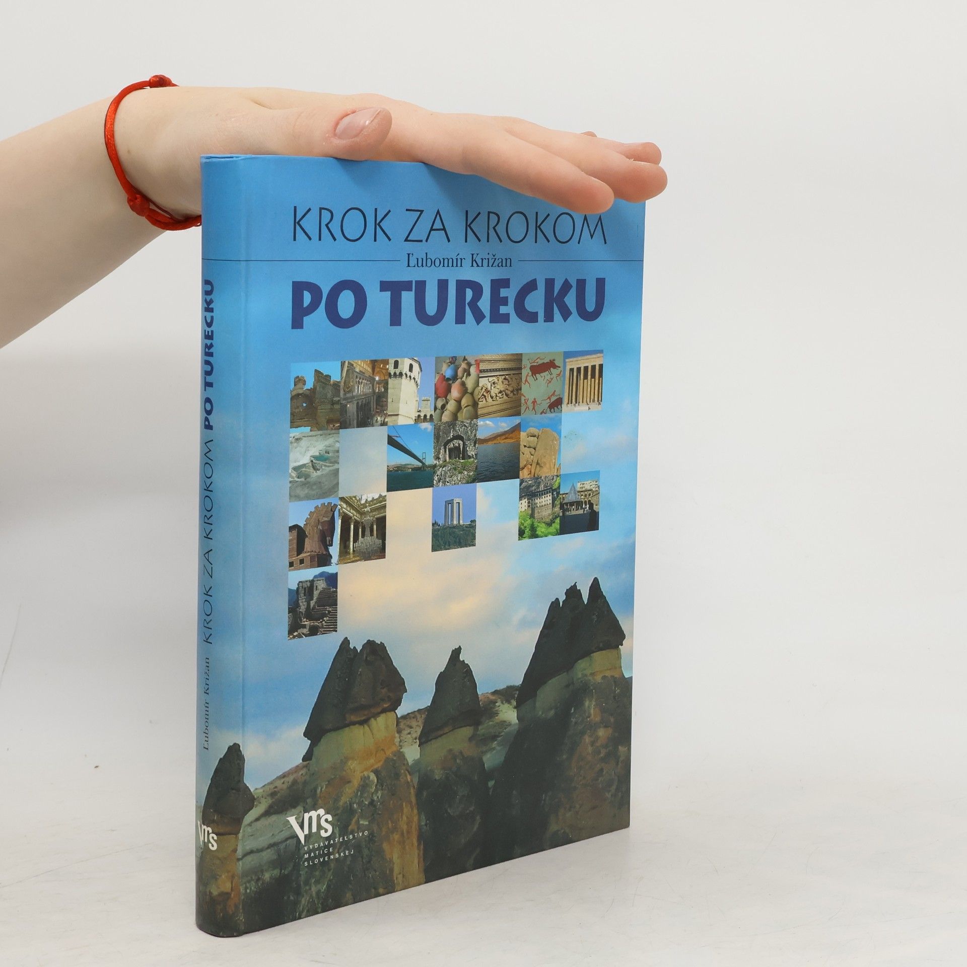 Ľubomír Križan Krok za krokom po Turecku