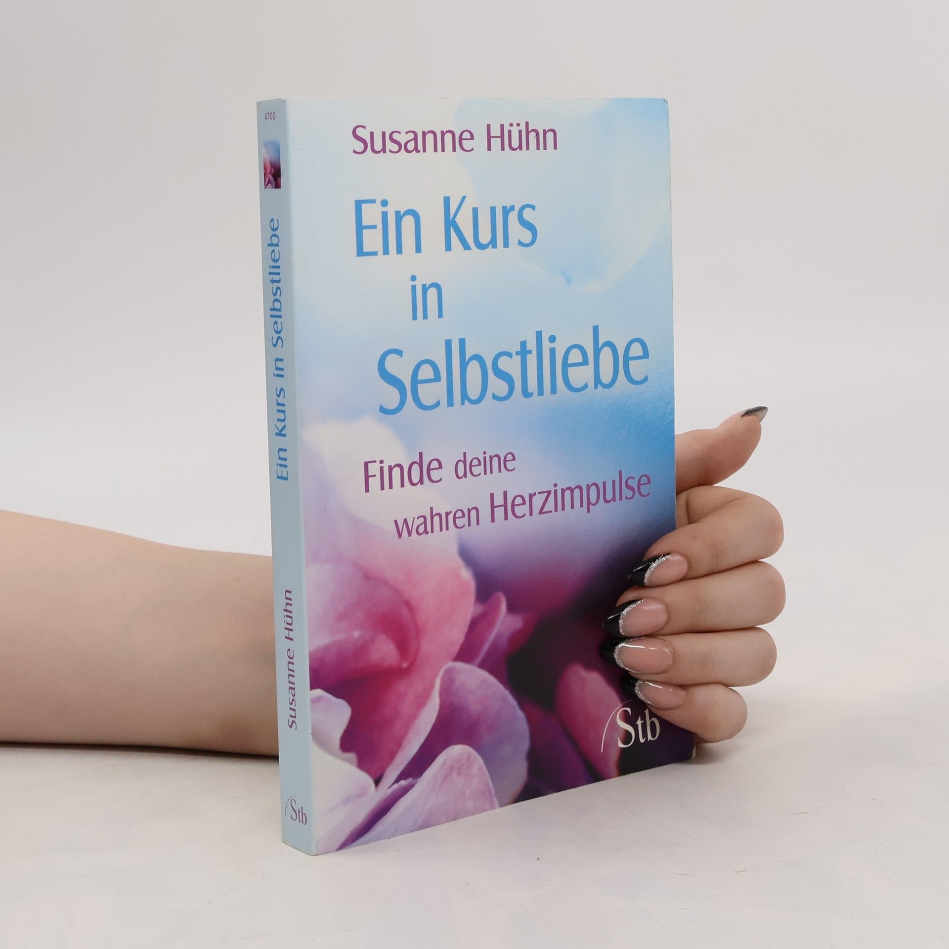 Susanne Hühn Ein Kurs in Selbstliebe