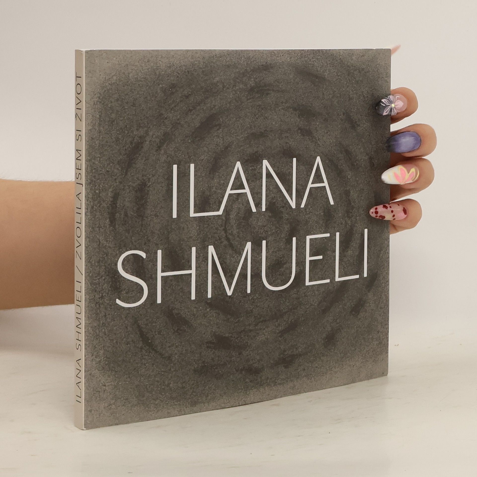 Ilana Shmueli Zvolila jsem si život