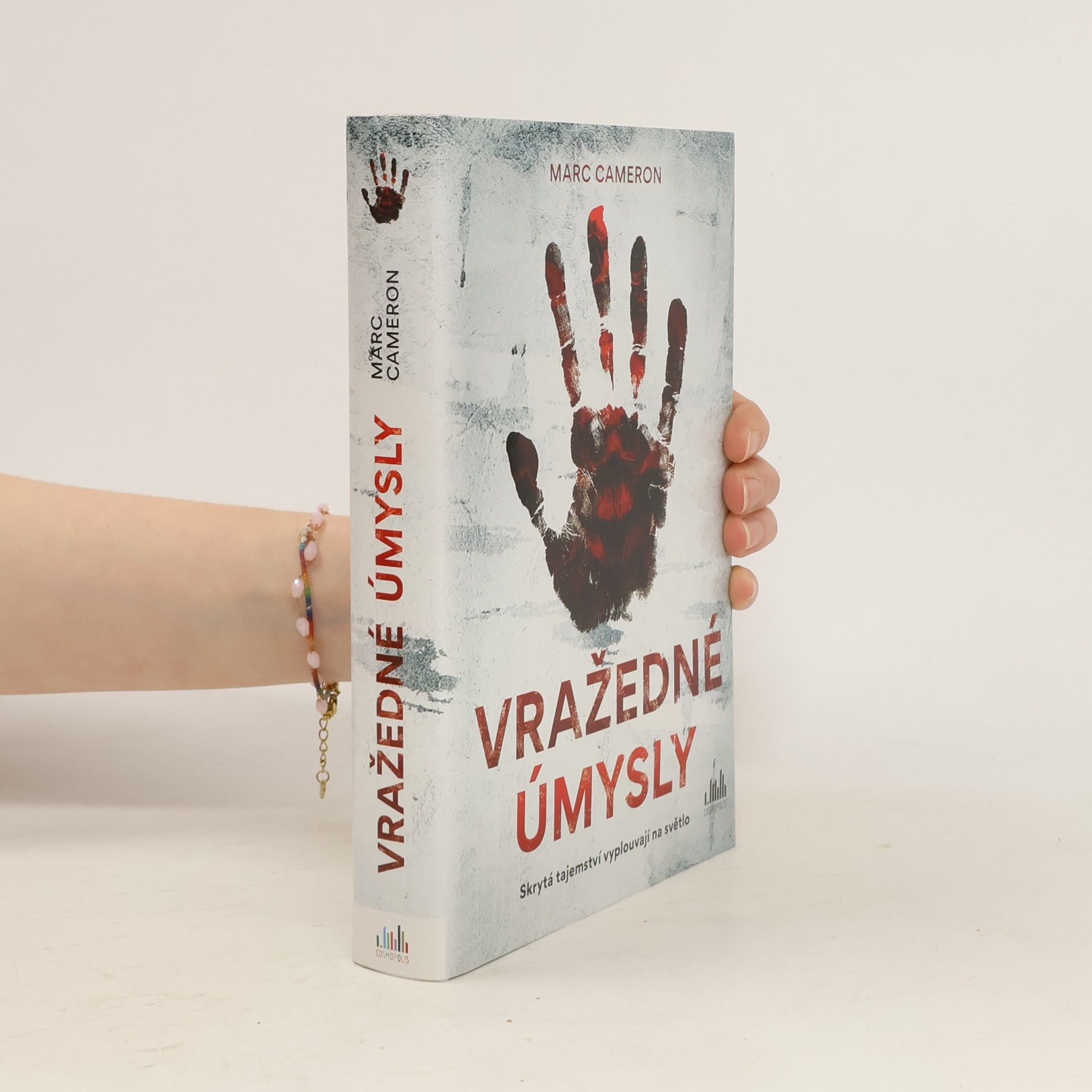 Marc Cameron Vražedné úmysly: Skrytá tajemství vyplouvají na světlo