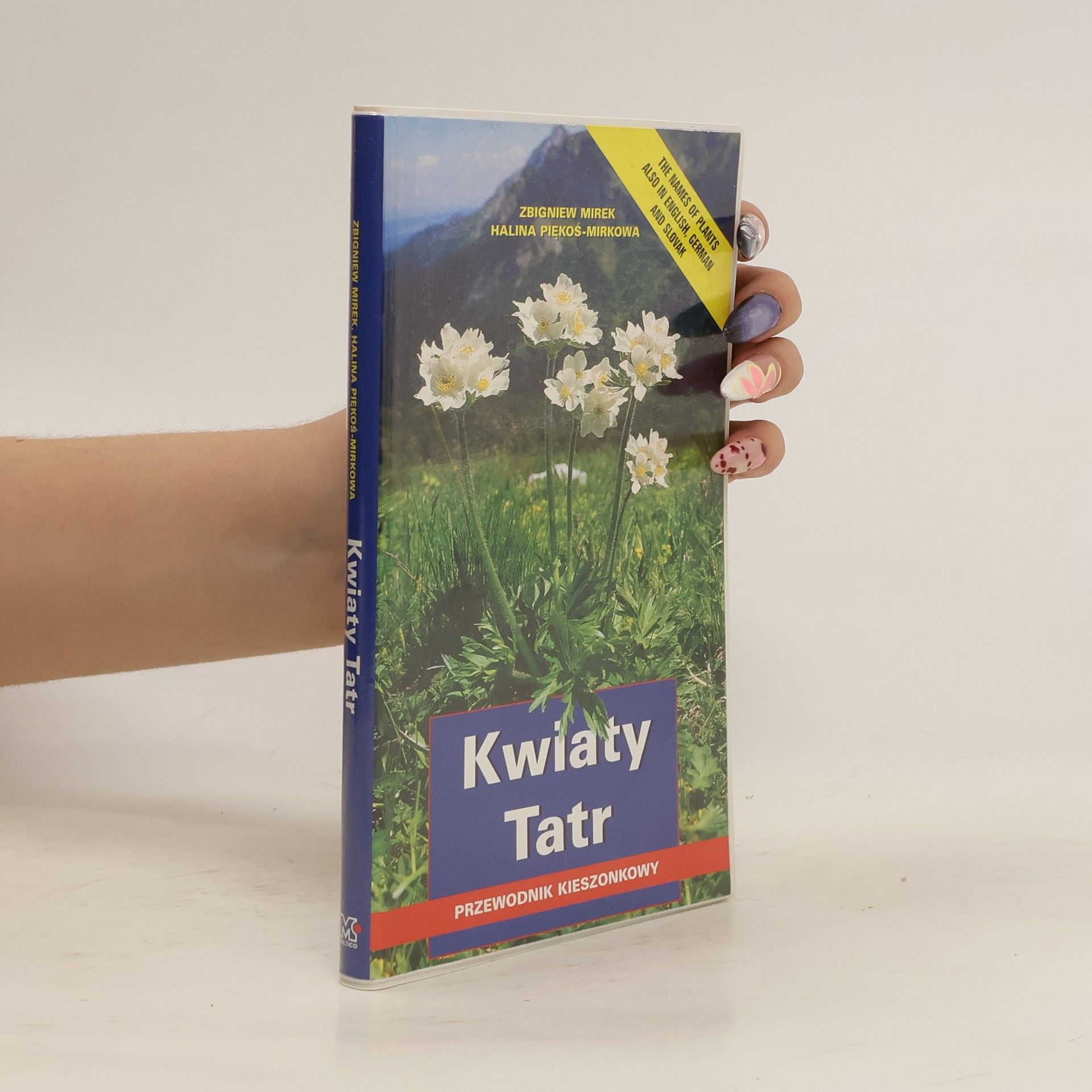 Halina Piękoś- Mirkowa Kwiaty Tatr