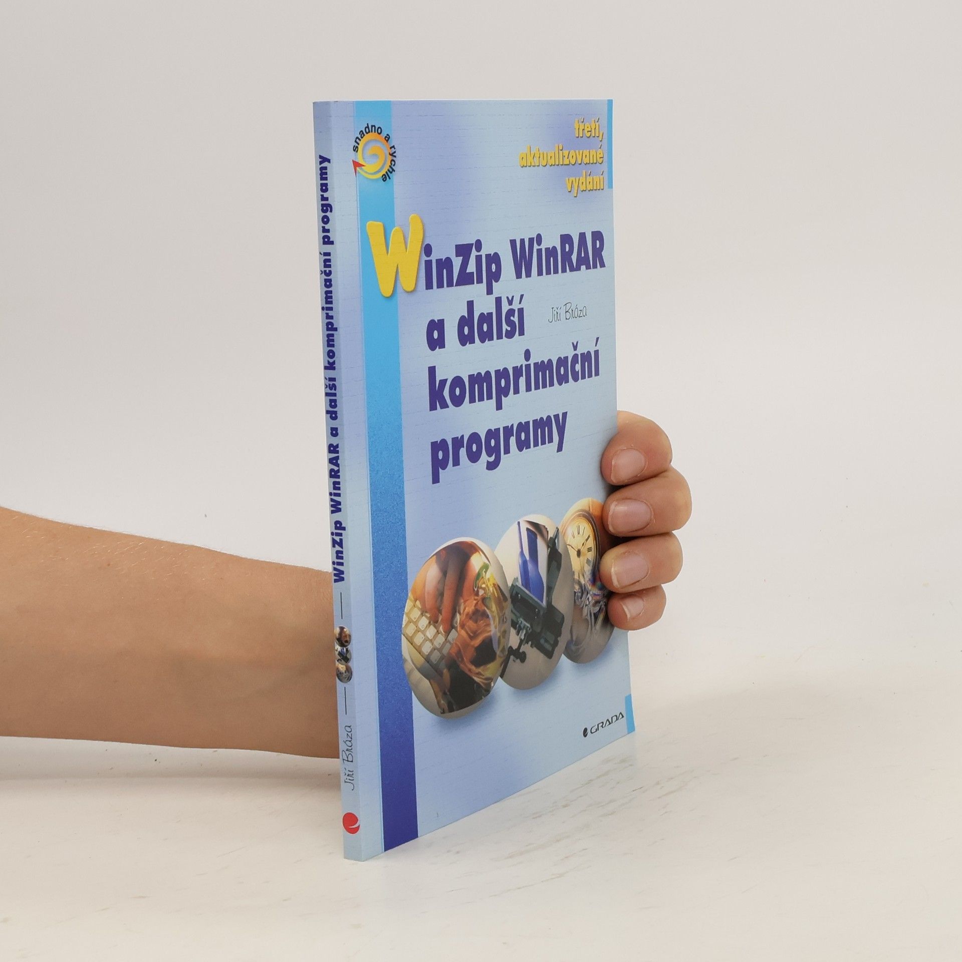 Jiří Brázda WinZip, WinRAR a další komprimační programy