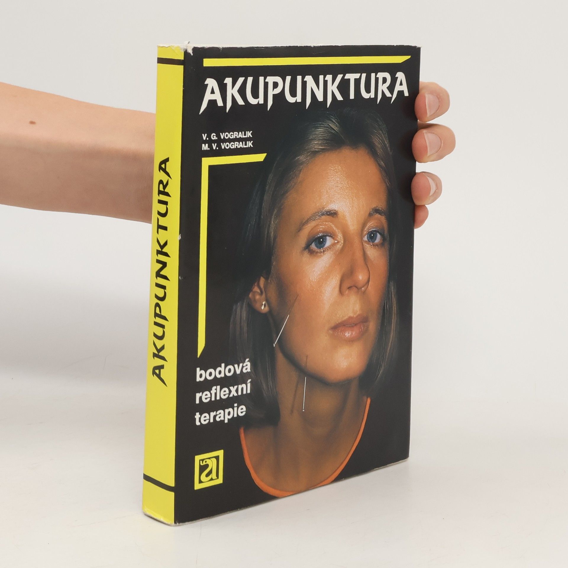 Vadim Gabrièlevič Vogralik Akupunktura. Bodová reflexní terapie
