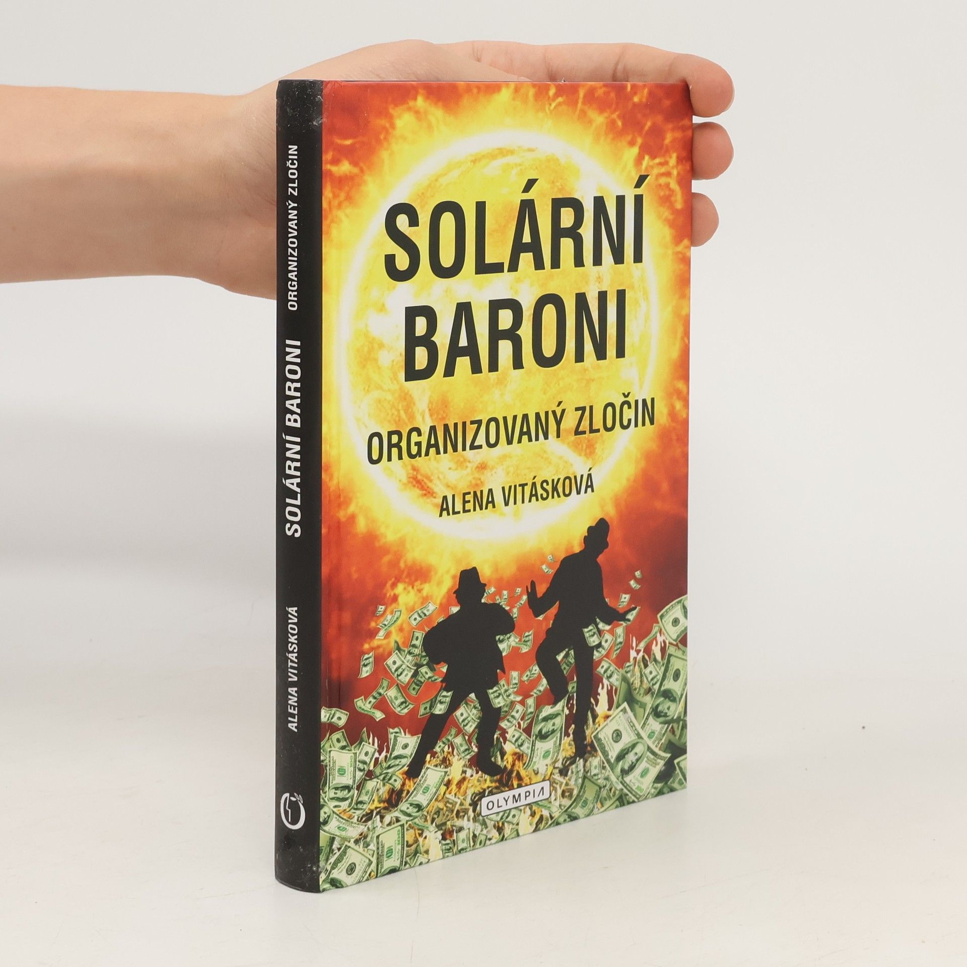 Alena Vitásková Solární baroni I - Organizovaný zločin