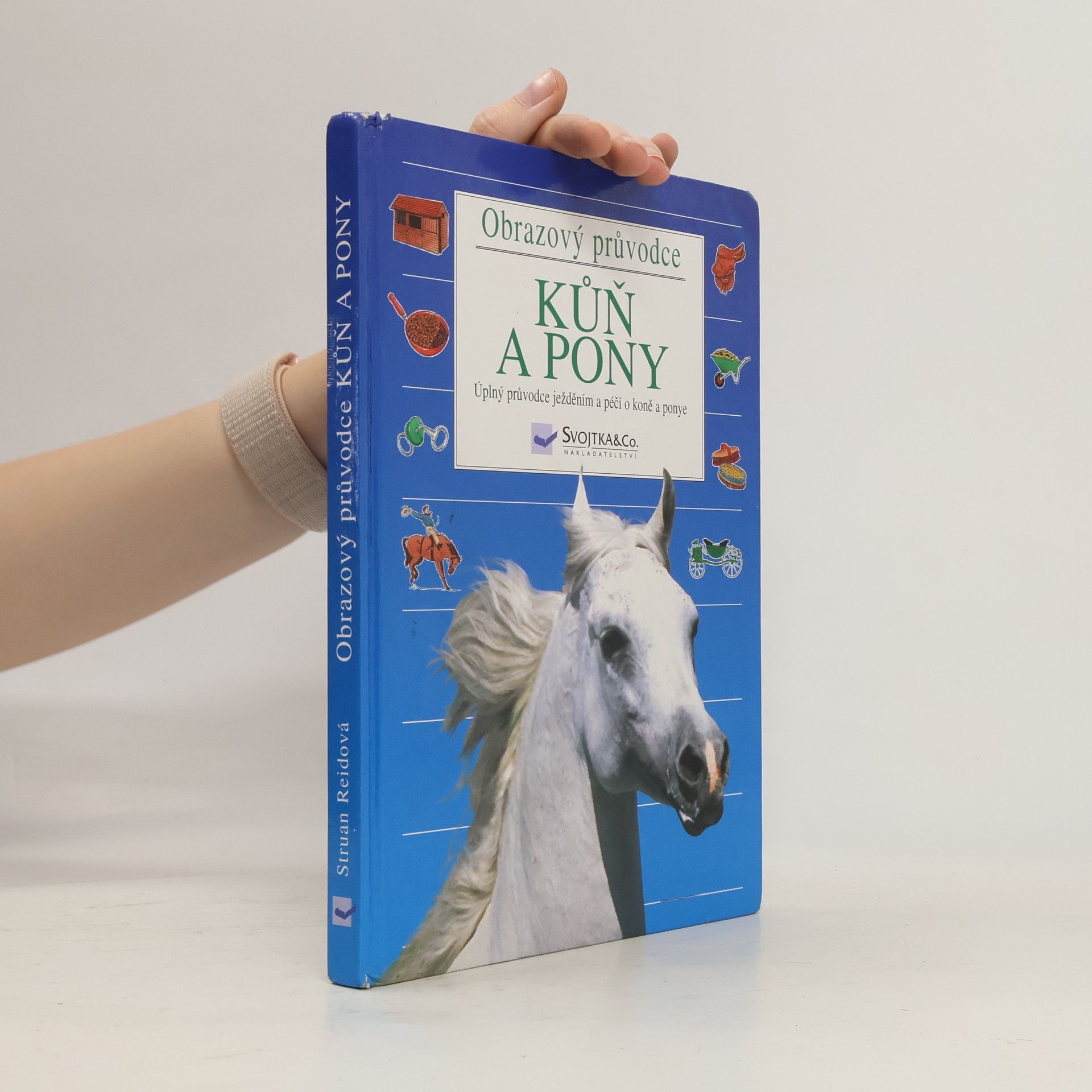 Struan Reid Kůň a pony. Obrazový průvodce