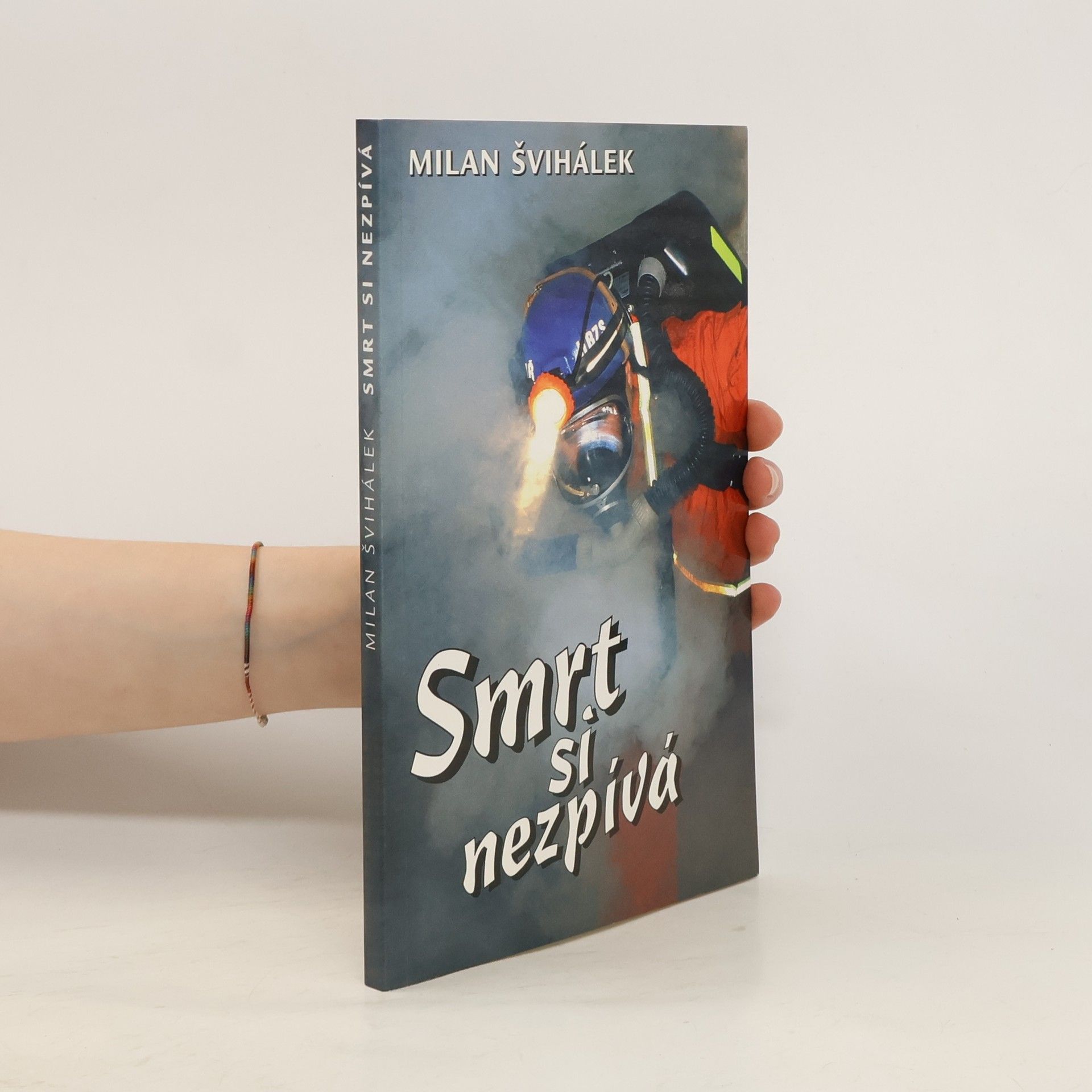 Milan Švihálek Smrt si nezpívá