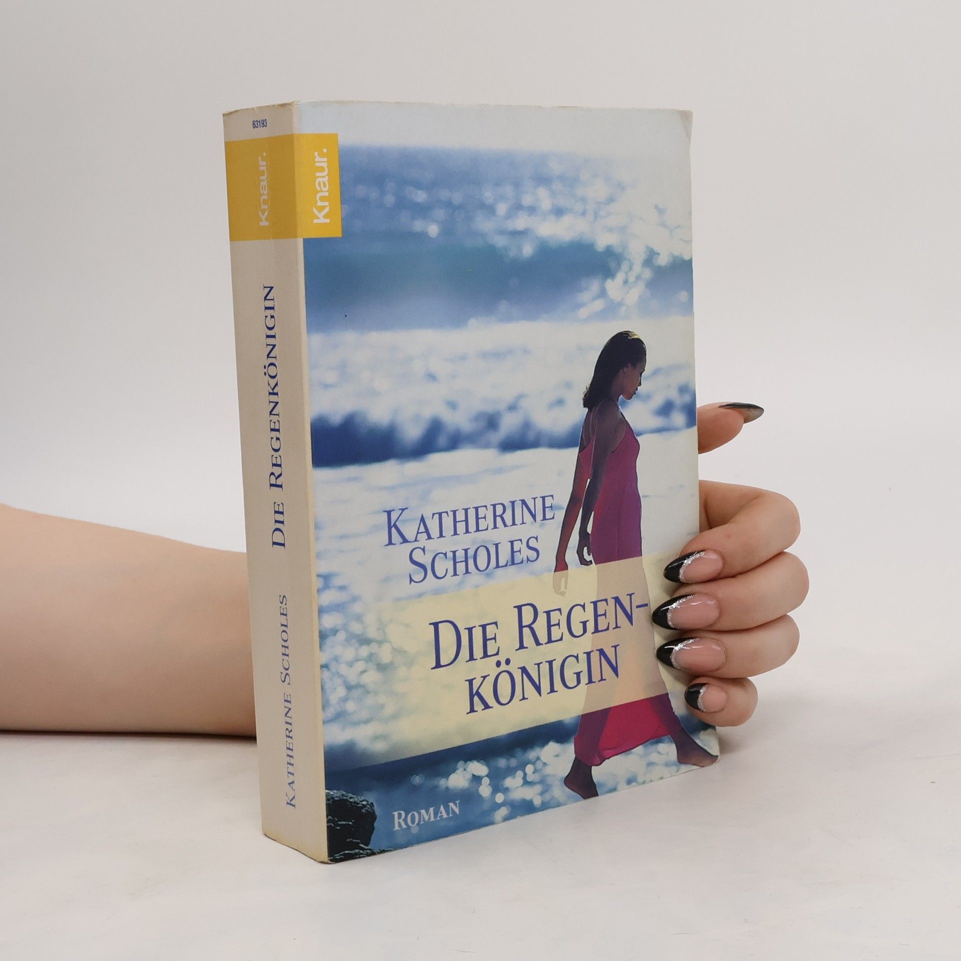 Katherine Scholes Die Regenkönigin
