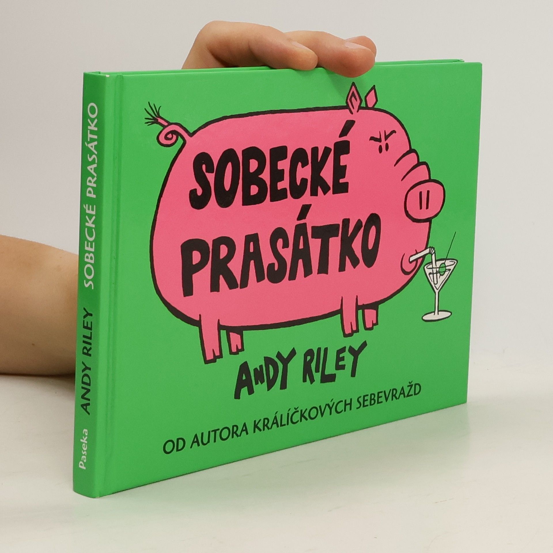 Andy Riley Sobecké prasátko