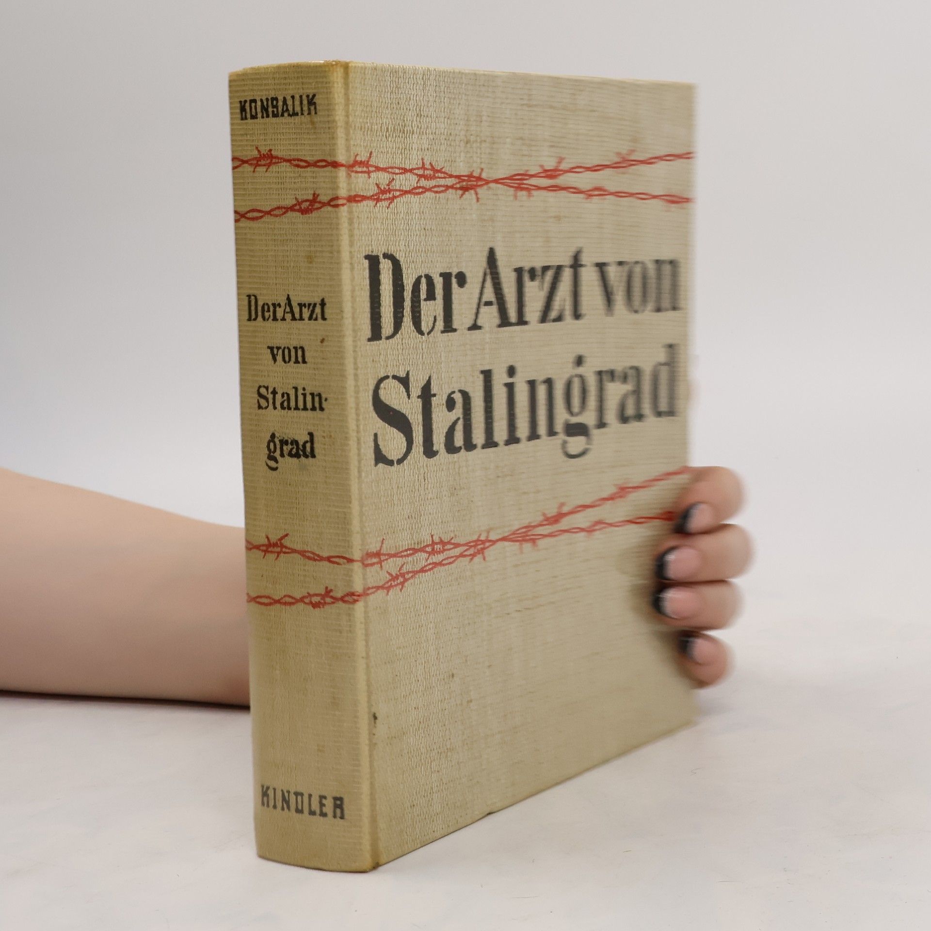 Heinz G. Konsalik Der Arzt von Stalingrad